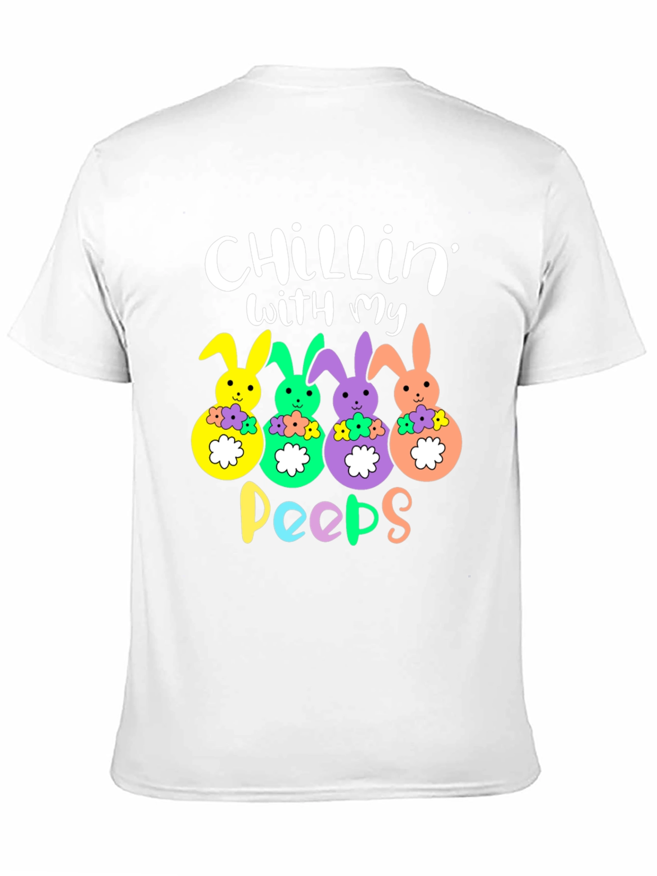 Chillin with My Peeps Easter Bunny T-Shirt