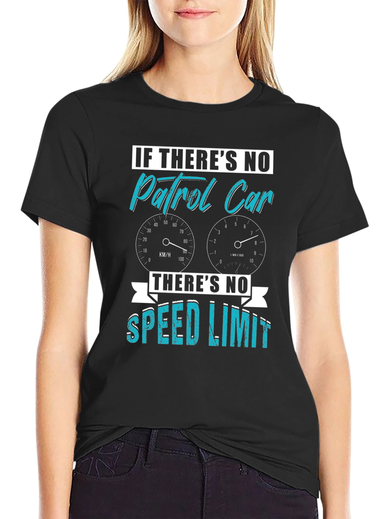 If Theres No Patrol Car Graphic Tee