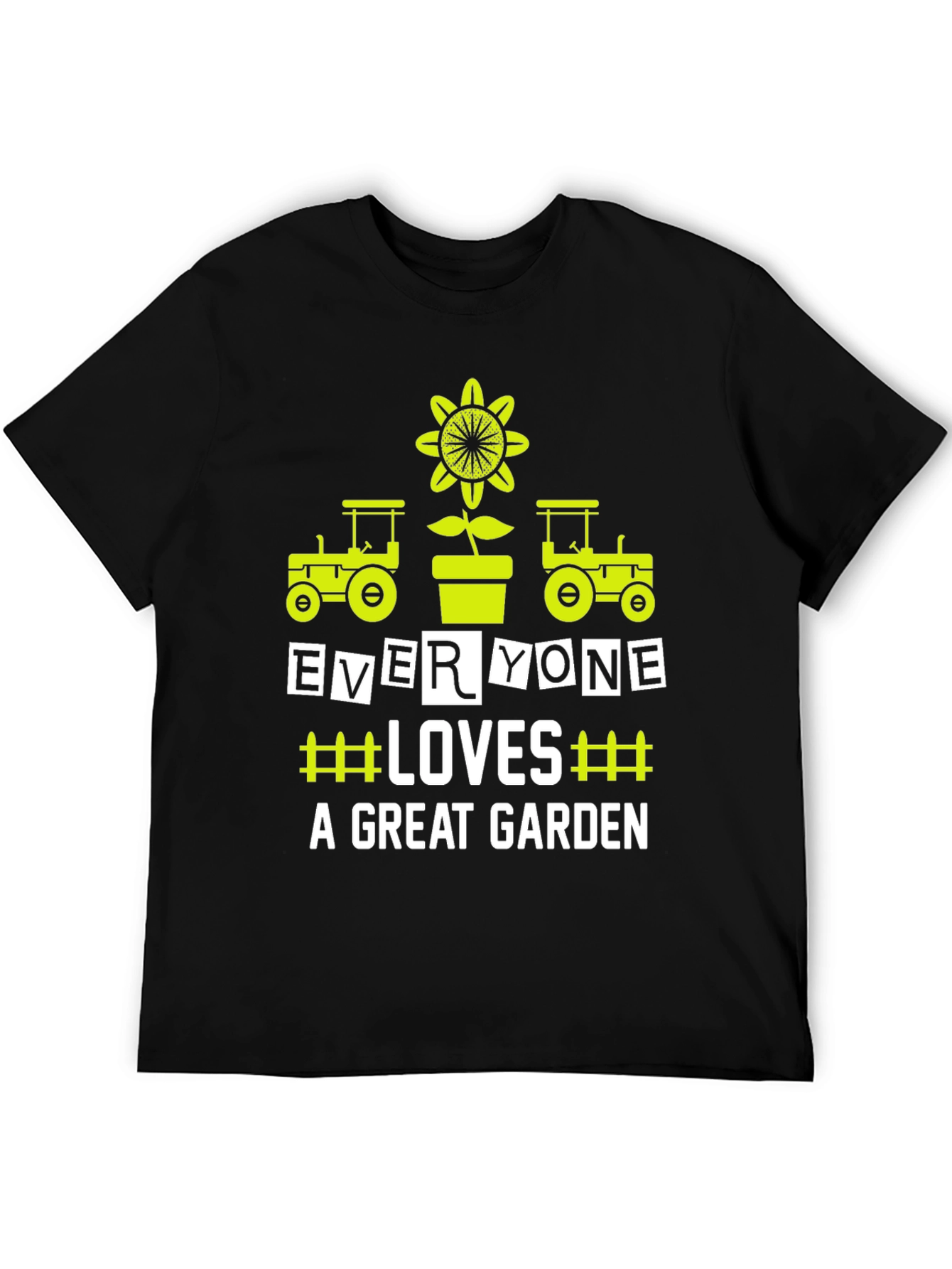 Gardeners Delight T-Shirt - Everyone Loves a Great Garden!