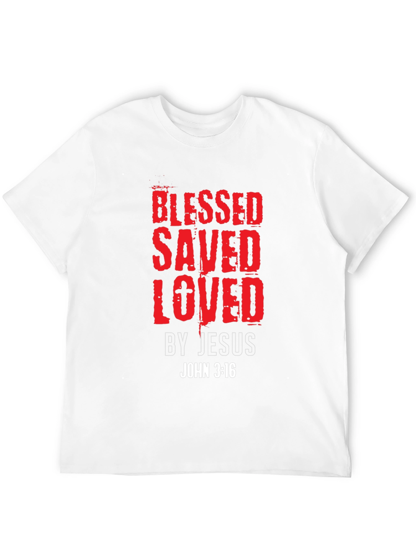 Blessed Saved Loved T-Shirt - John 3:16 Christian Tee