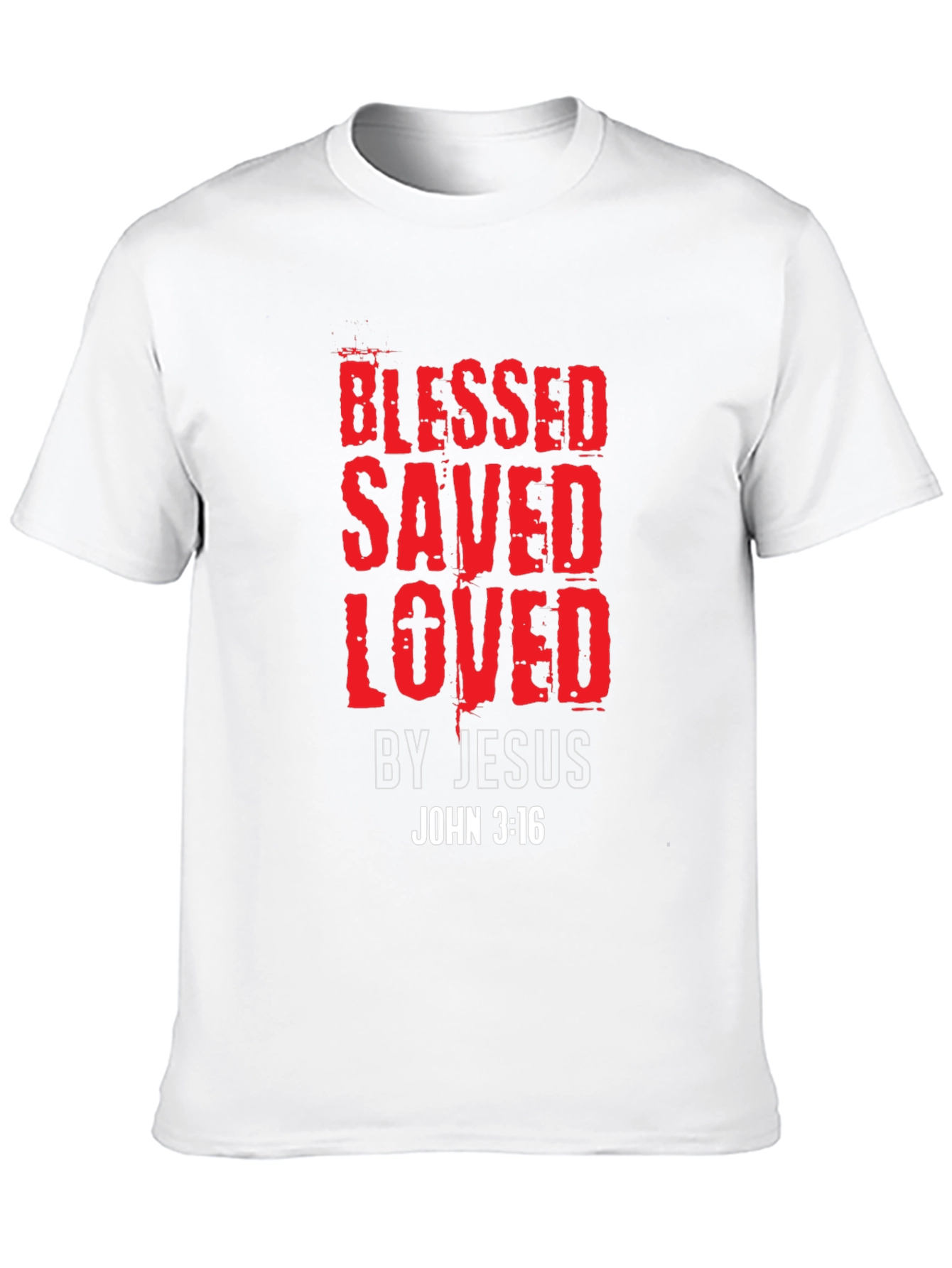 Blessed Saved Loved T-Shirt - John 3:16 Christian Tee
