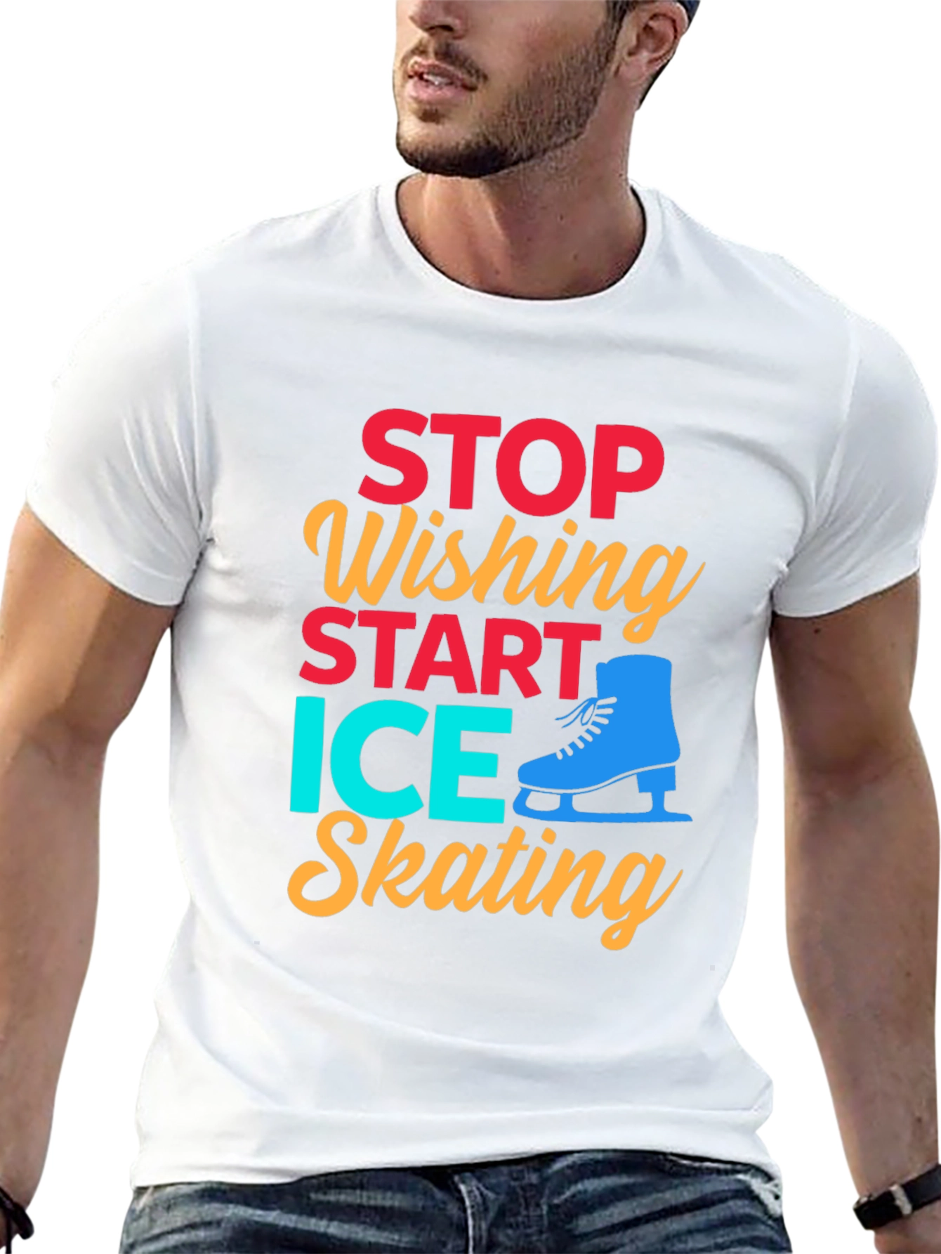 Ice Skating Graphic Tee - Stop Wishing Start Skating!