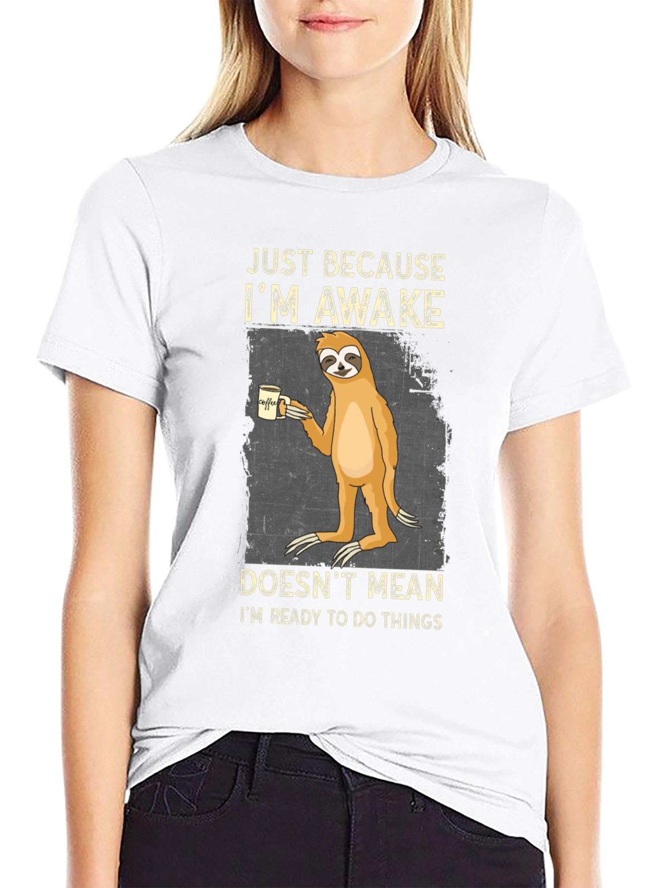 Just Because Im Awake Sloth Graphic Tee