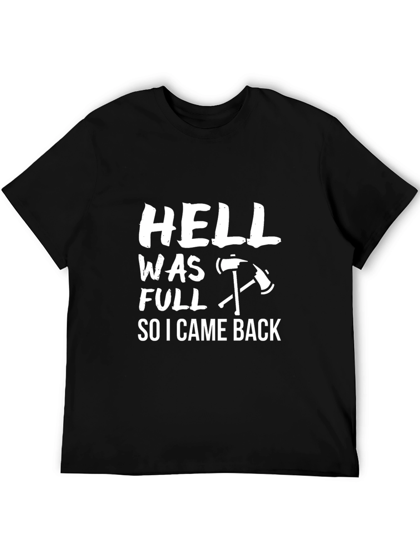 Hell Was Full Graphic Tee - Black T-Shirt