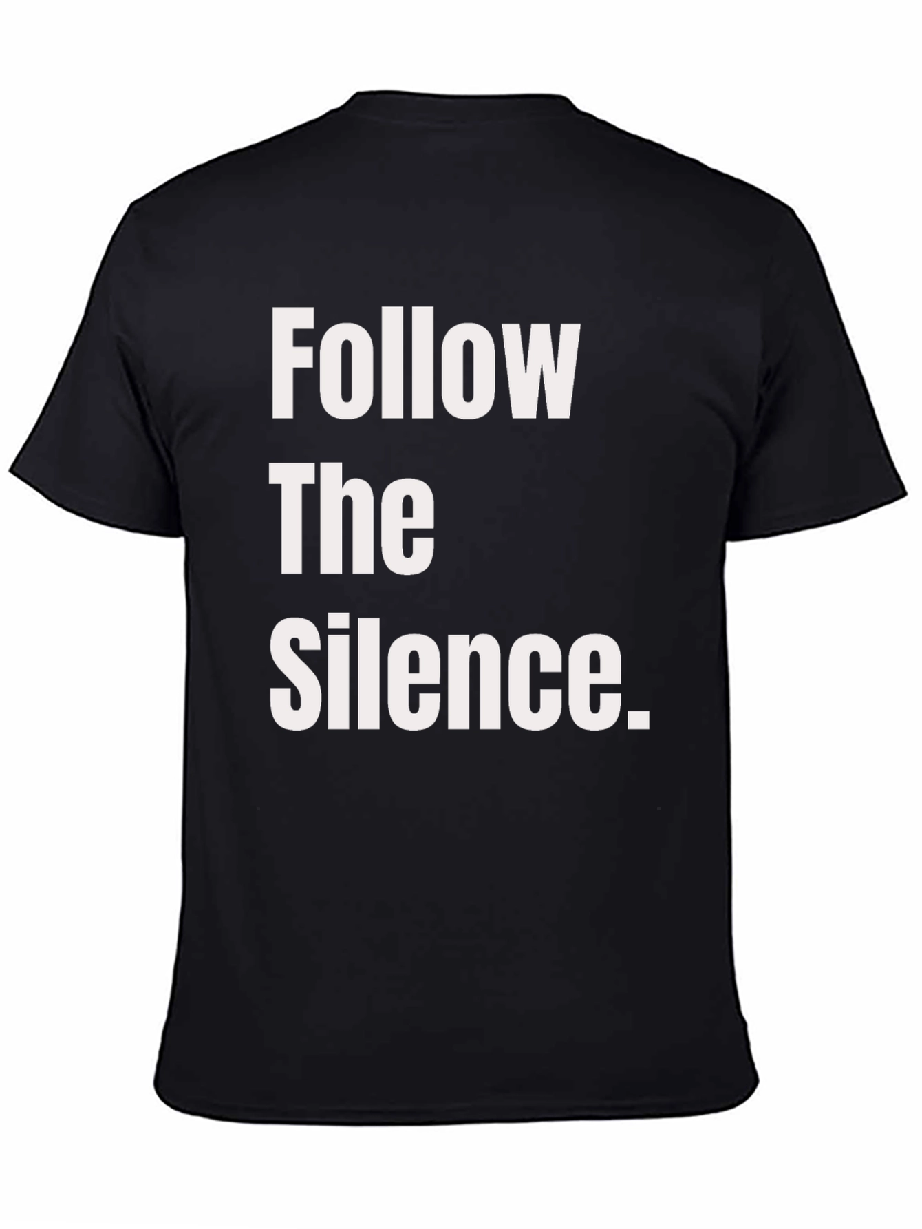 Follow The Silence Graphic Tee - Black Cotton T-Shirt