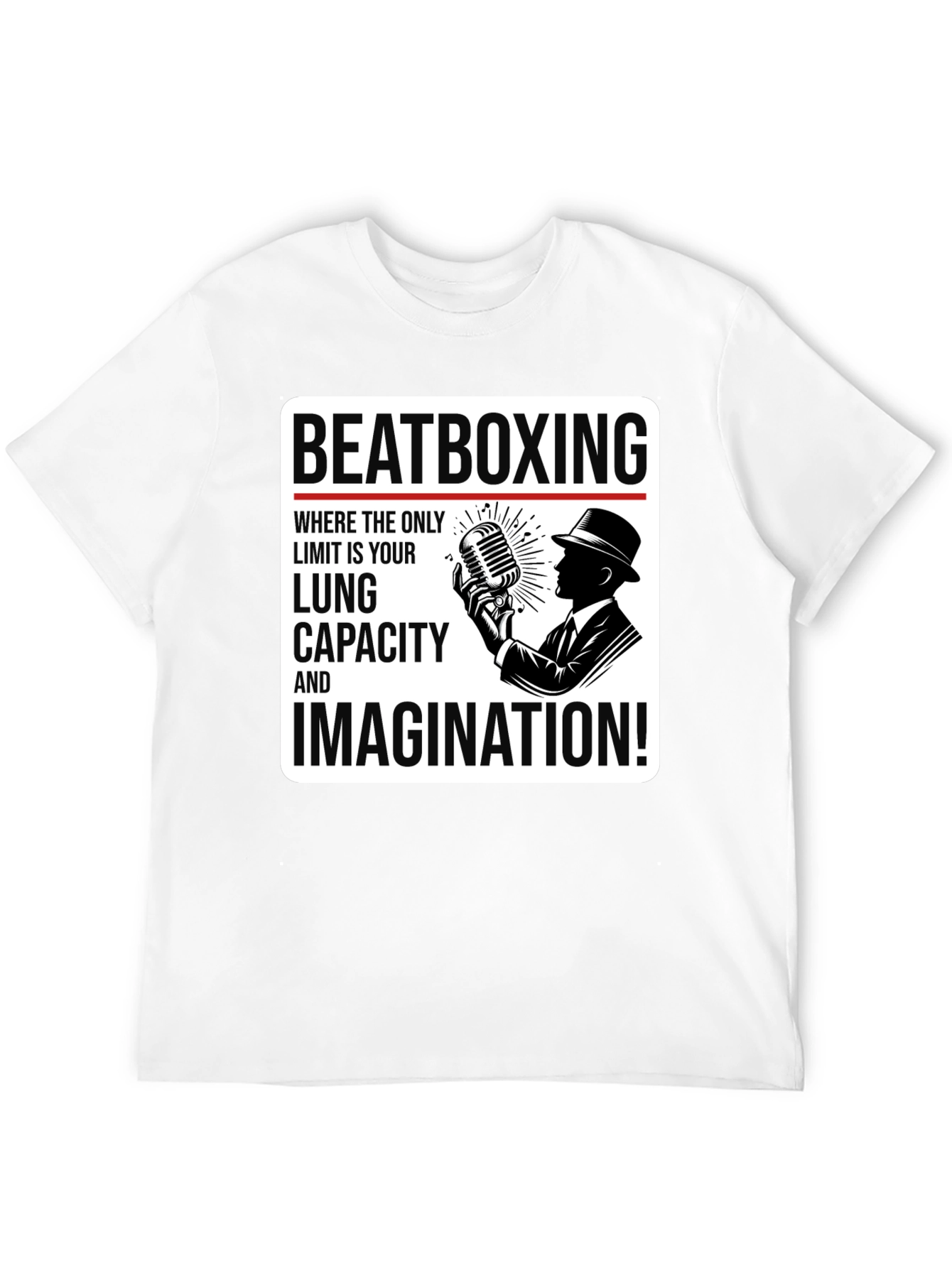 Beatboxing Lung Capacity Imagination T-Shirt