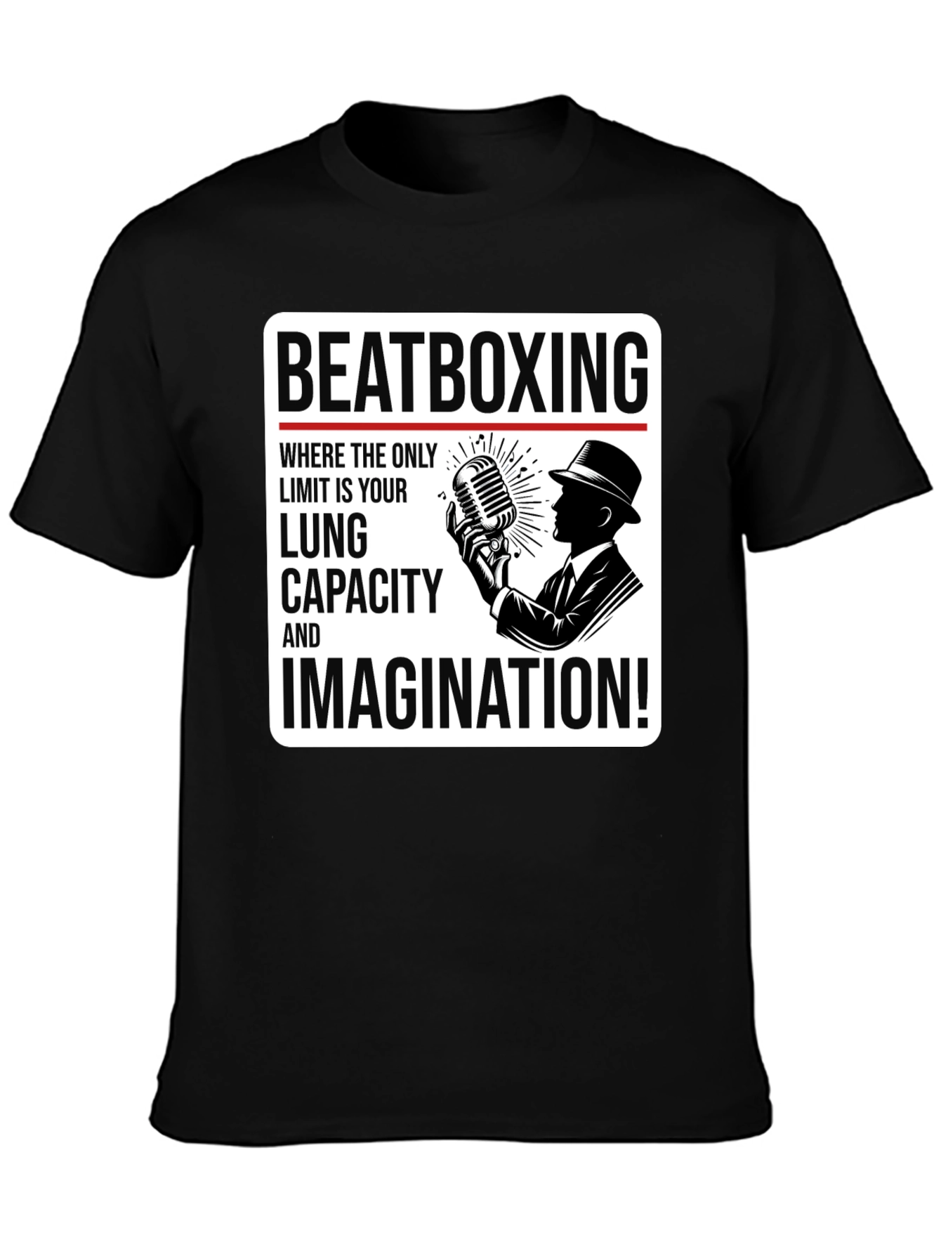 Beatboxing Lung Capacity Imagination T-Shirt