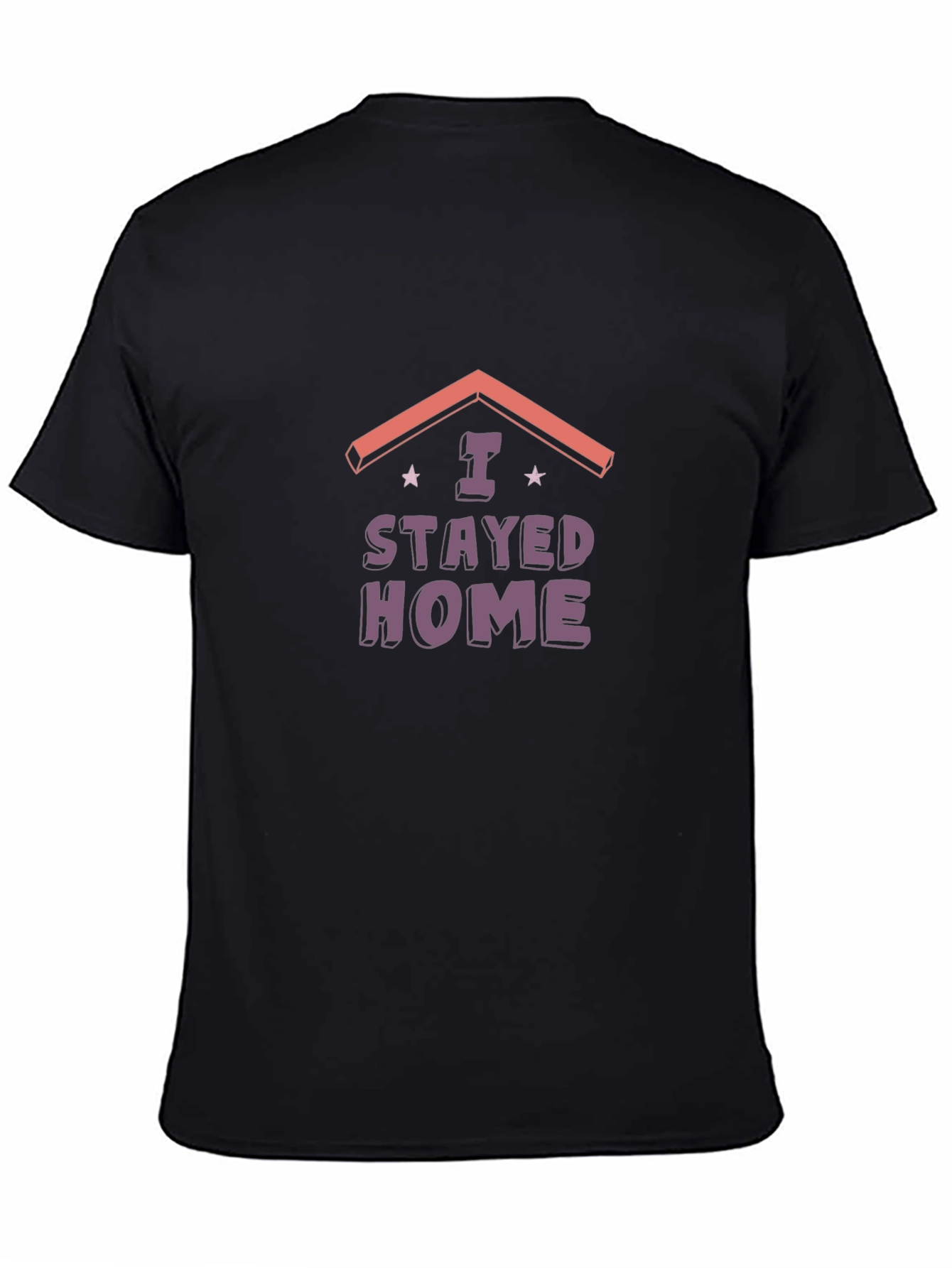 I Stayed Home Black Graphic Tee