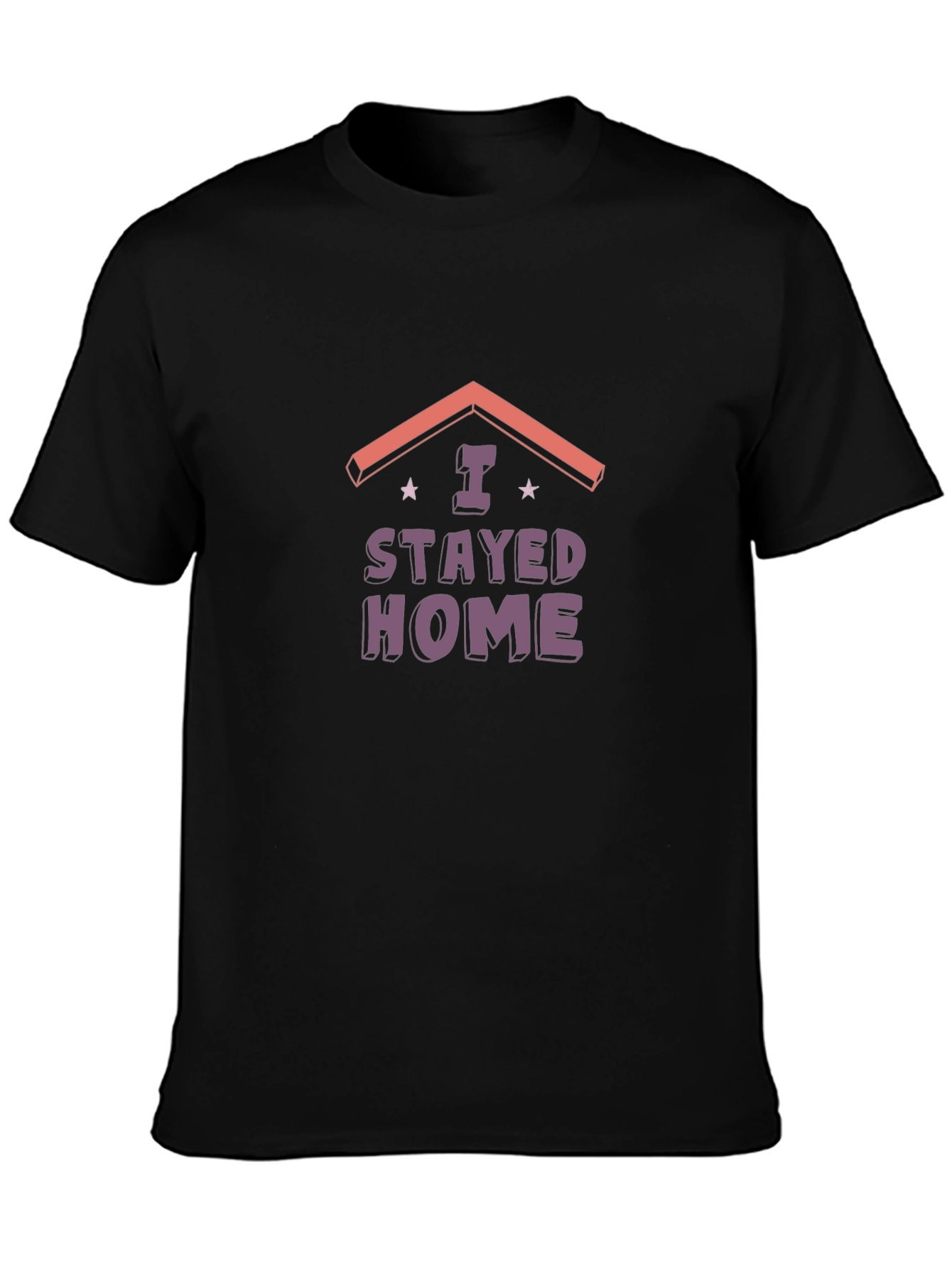 I Stayed Home Black Graphic Tee