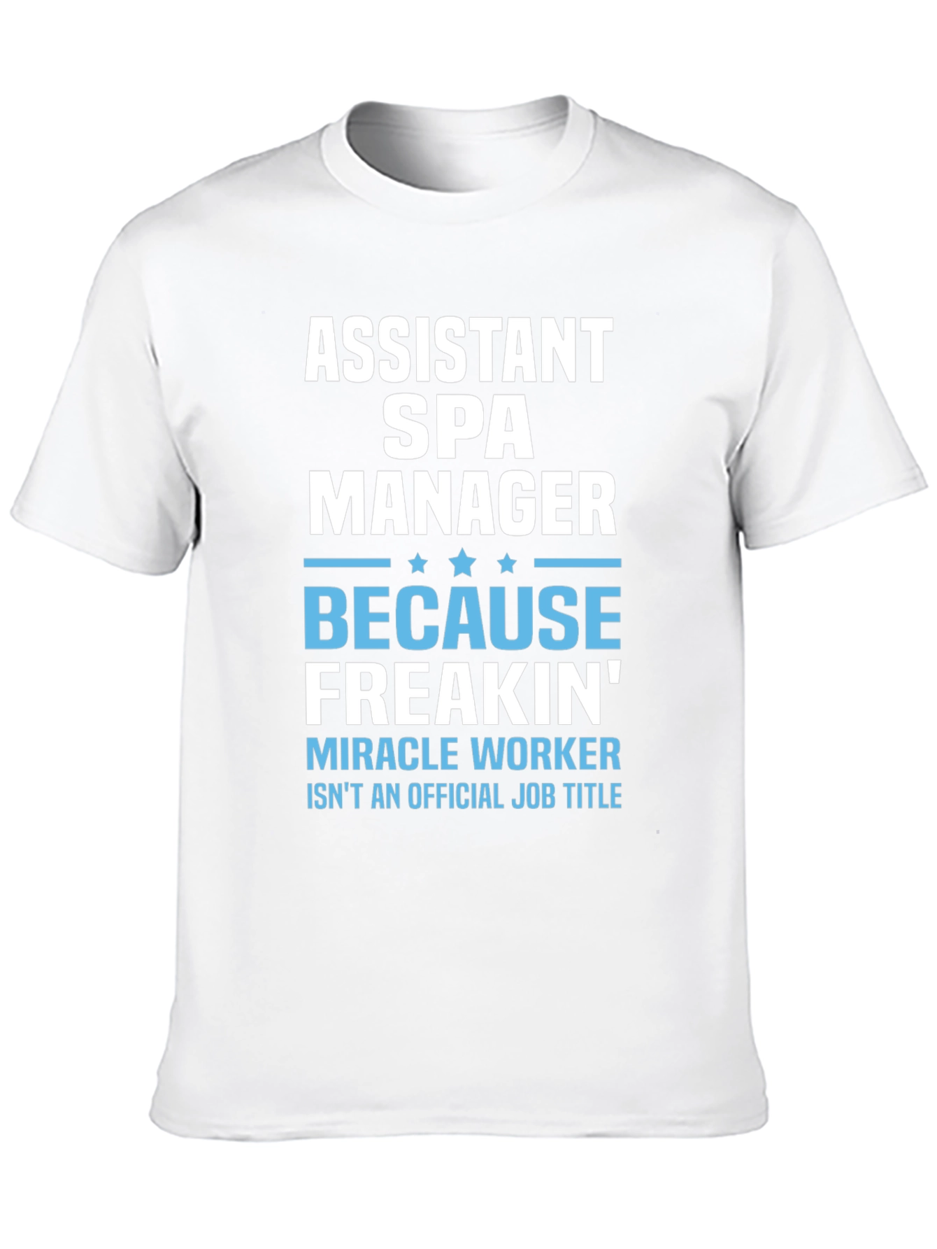 Assistant Spa Manager Funny Graphic T-Shirt