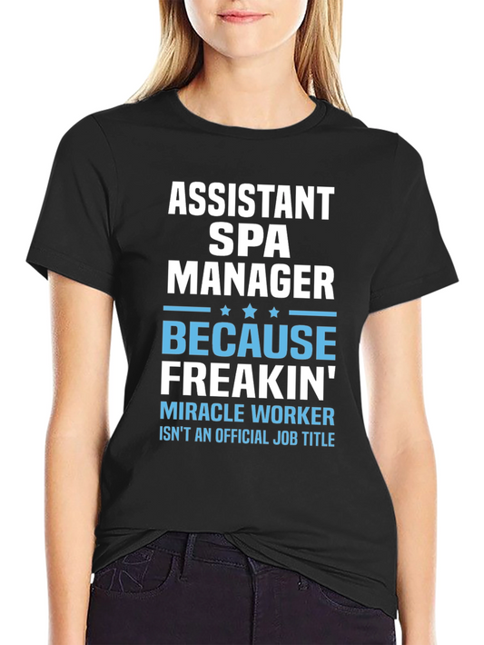 Assistant Spa Manager Funny Graphic T-Shirt