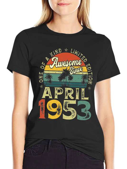 Awesome Since April 1953 T-Shirt