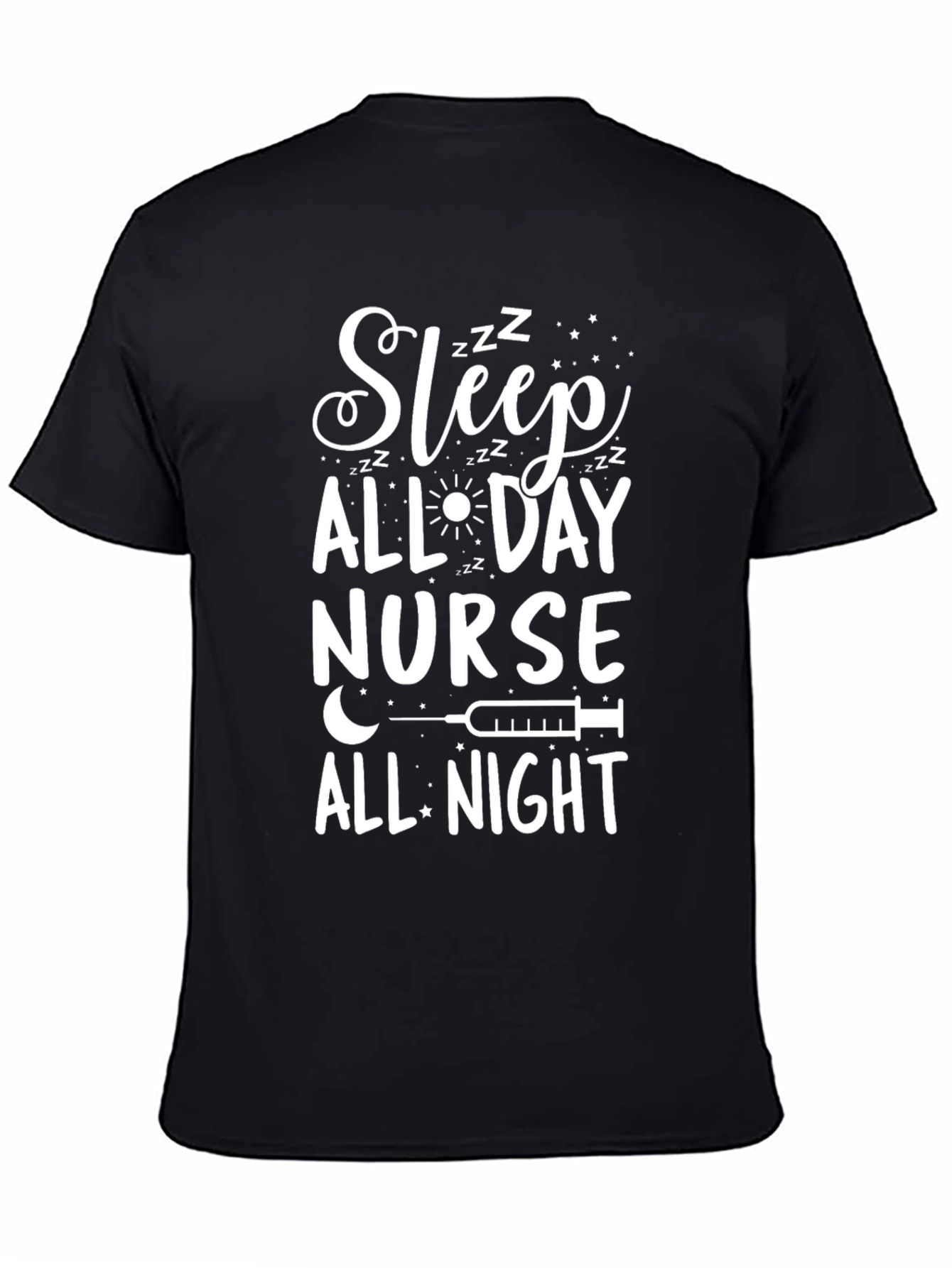 Sleep All Day Nurse All Night Graphic Tee