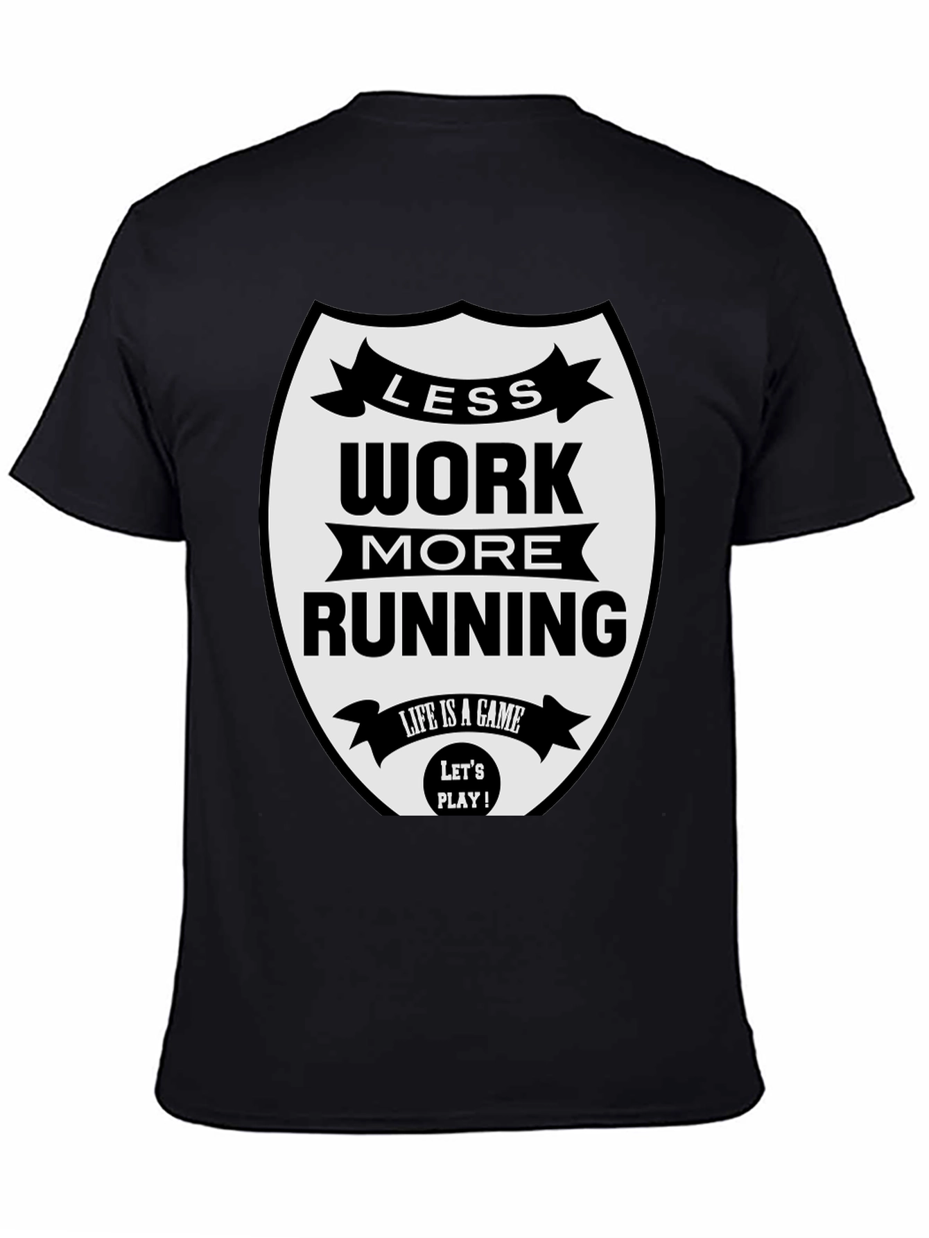 Less Work More Running Black T-Shirt