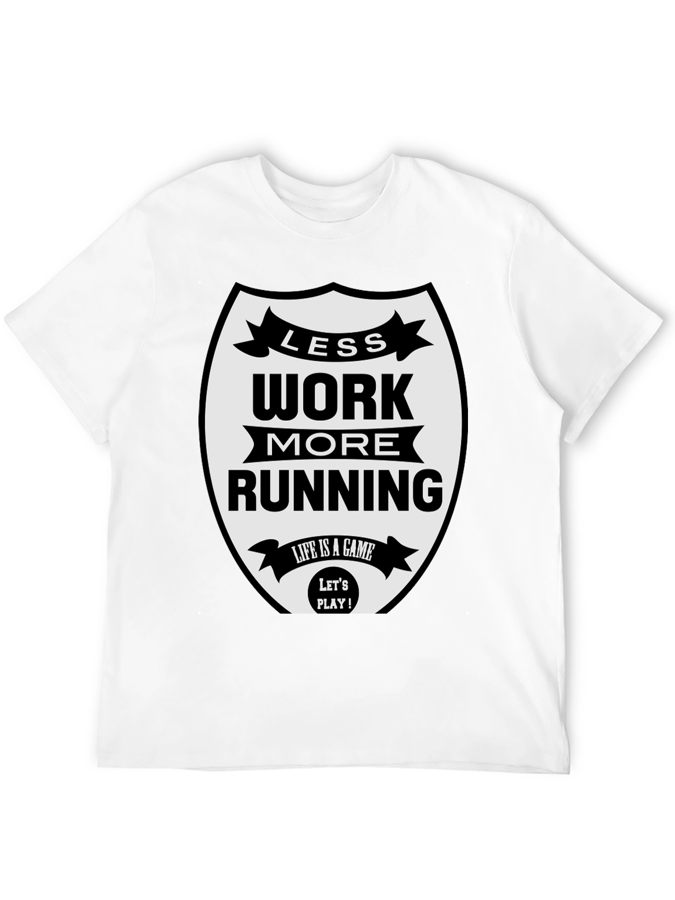 Less Work More Running Black T-Shirt