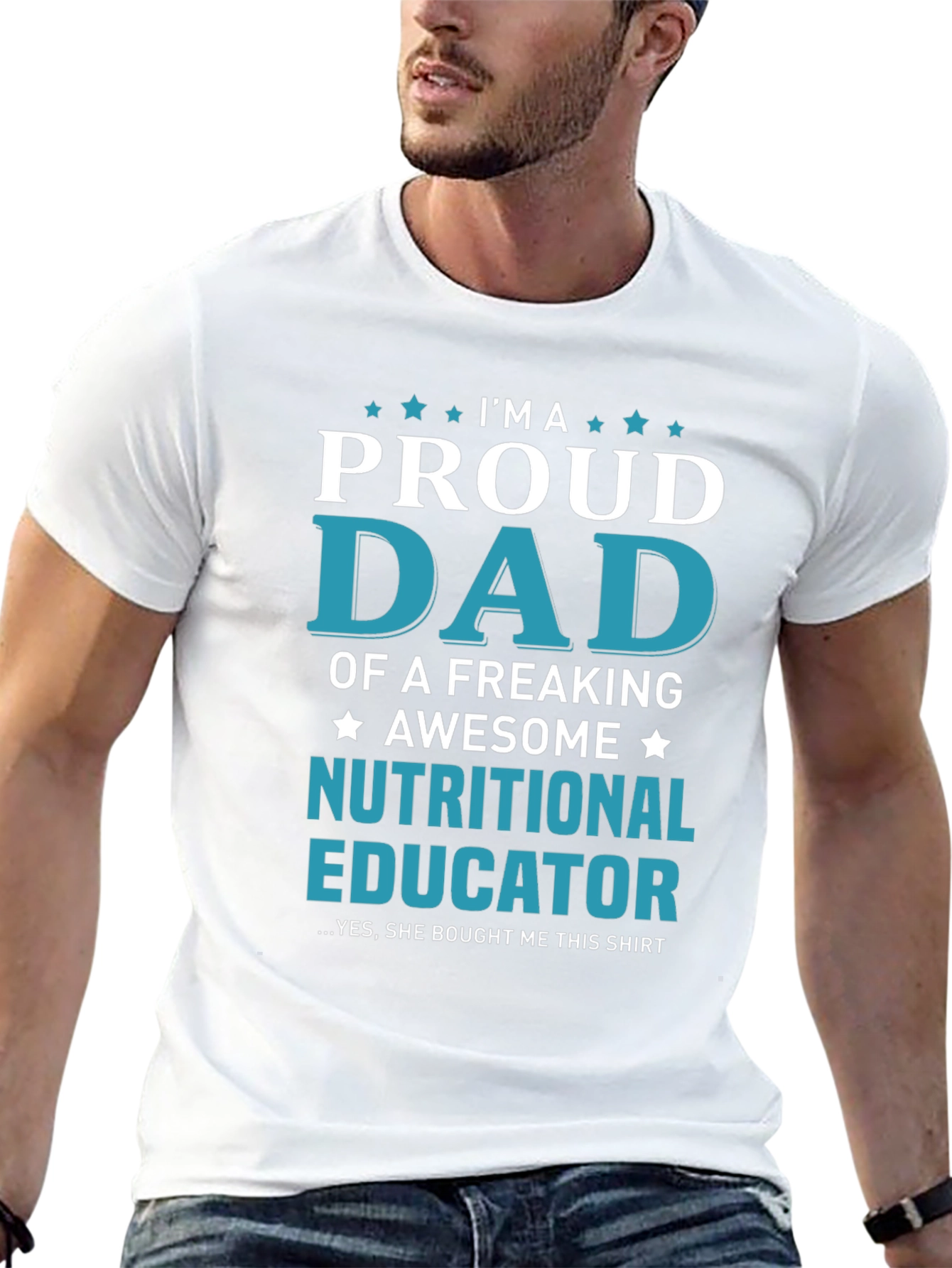 Proud Dad Nutritional Educator Graphic T-Shirt