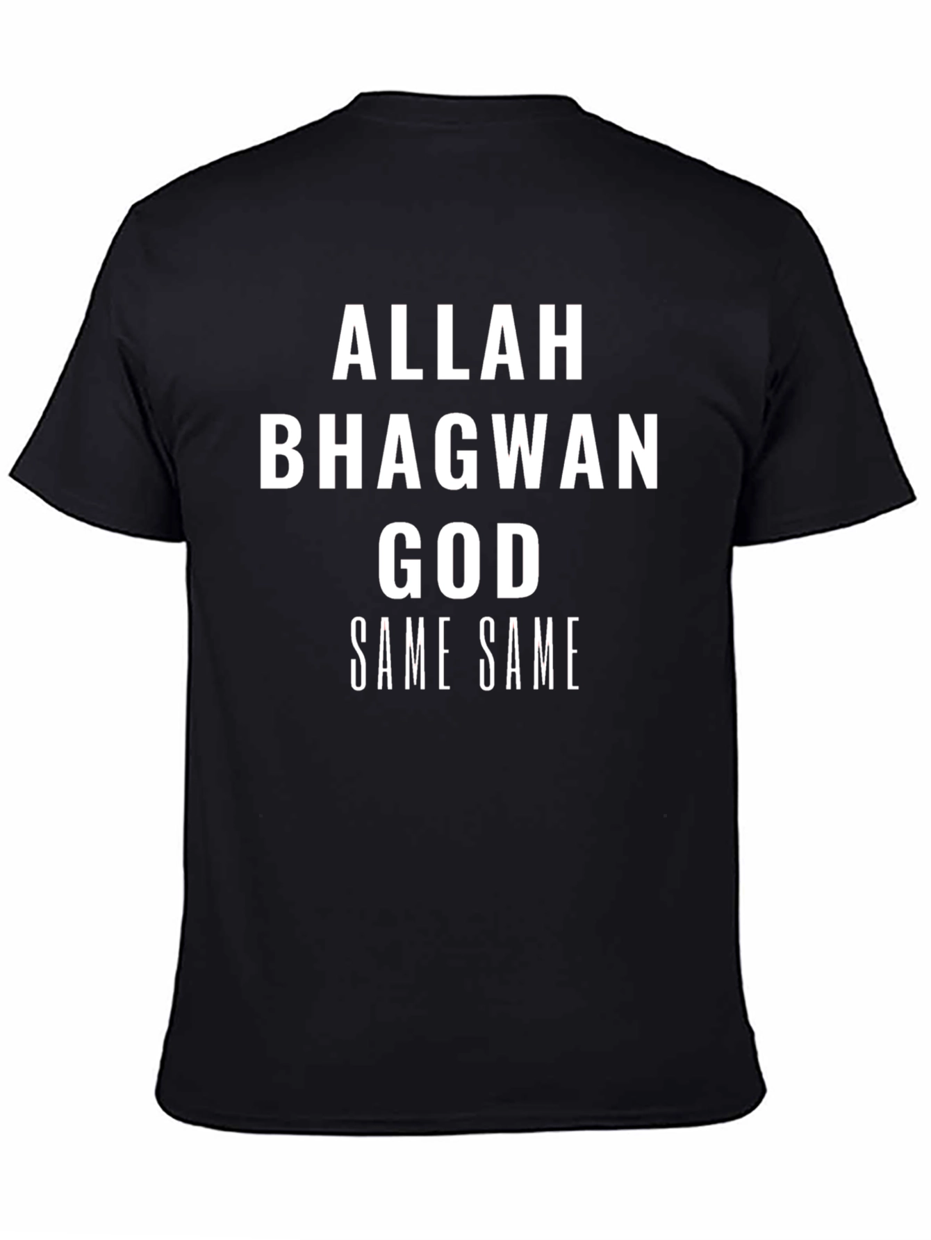 Allah Bhagwan God Same Same Black T-Shirt