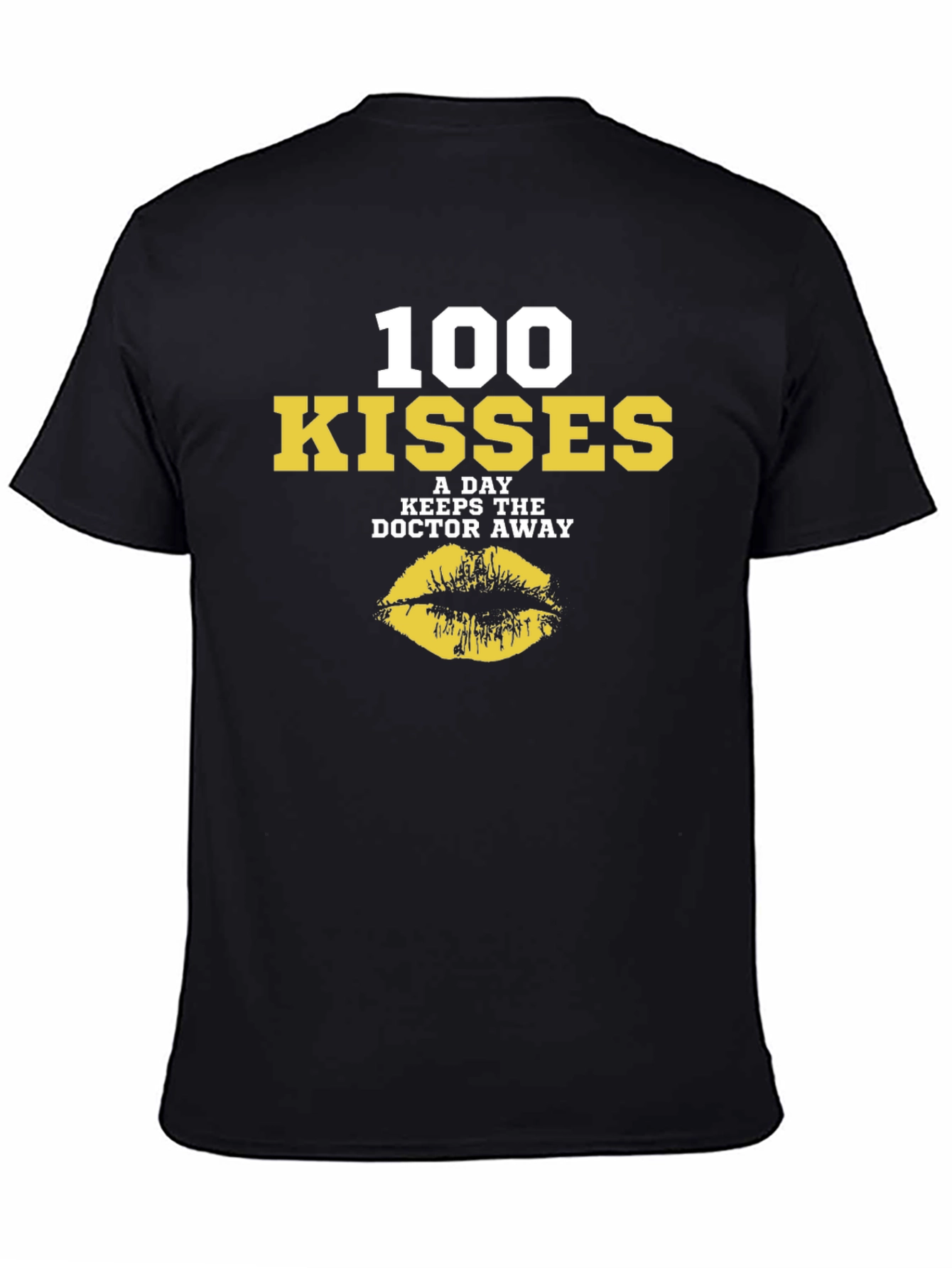 100 Kisses A Day T-Shirt