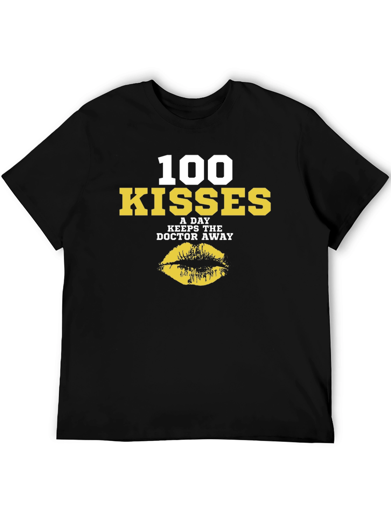 100 Kisses A Day T-Shirt