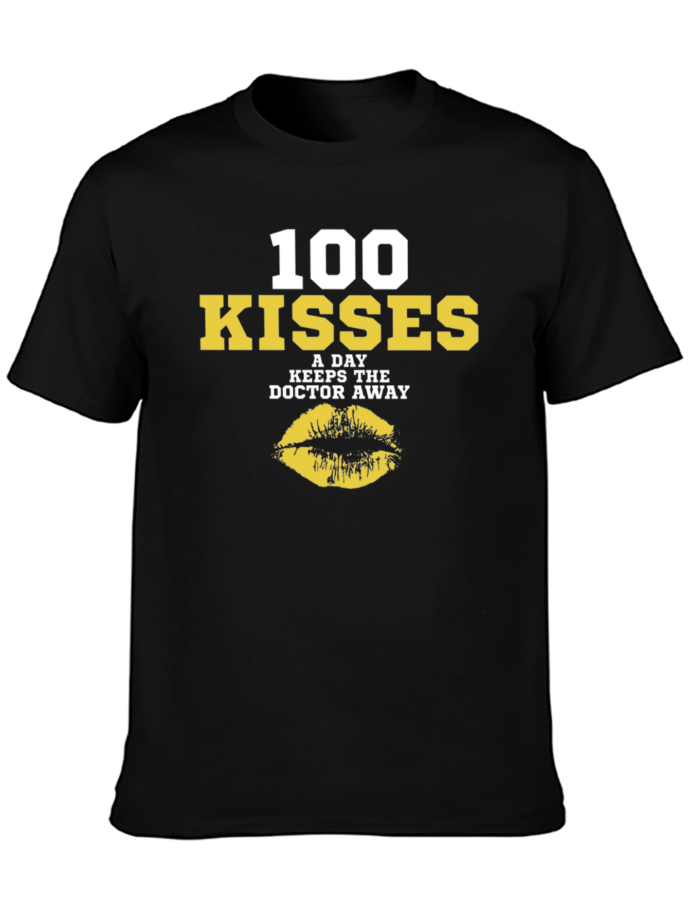 100 Kisses A Day T-Shirt