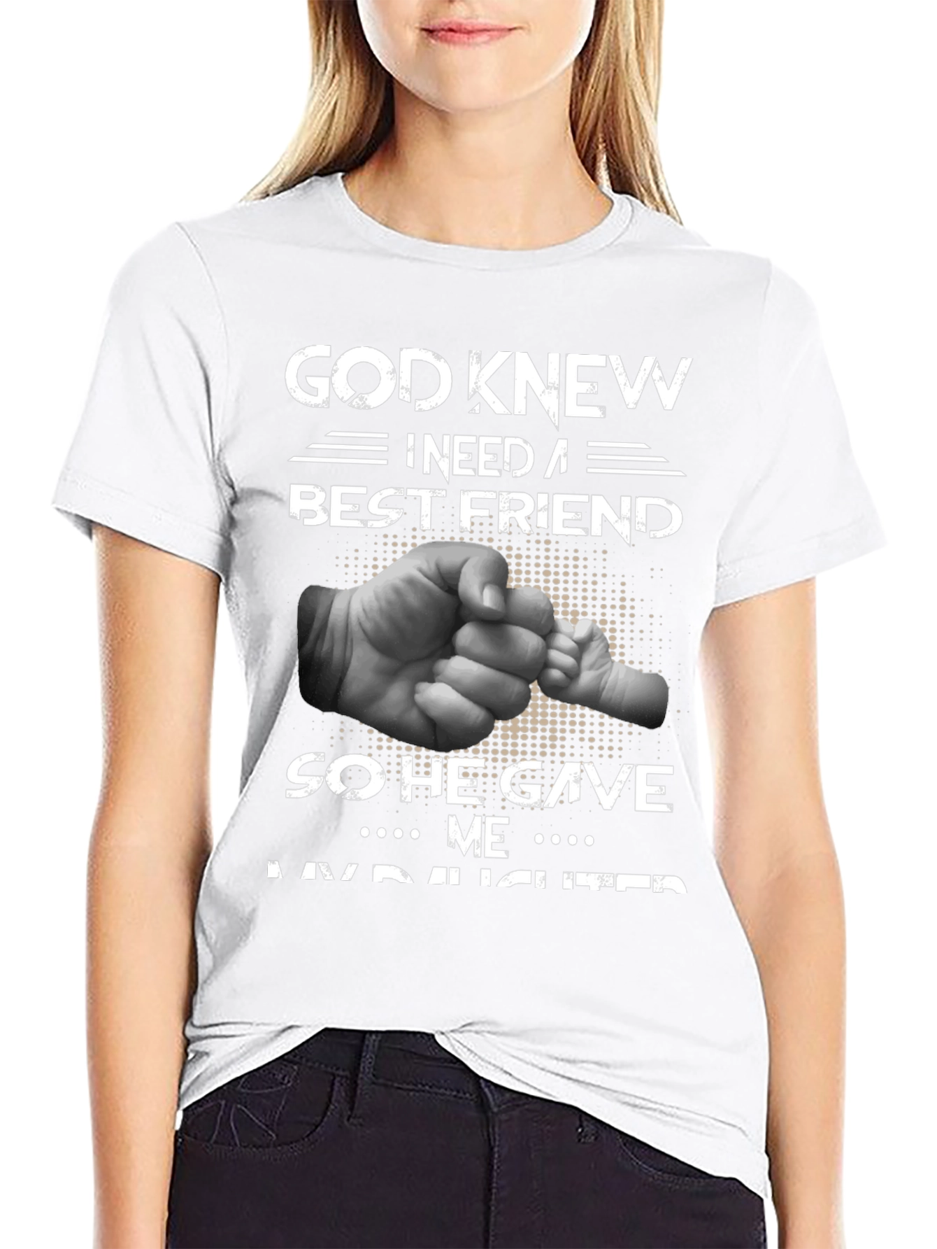 God Knew Best Friend Daughter Graphic Tee