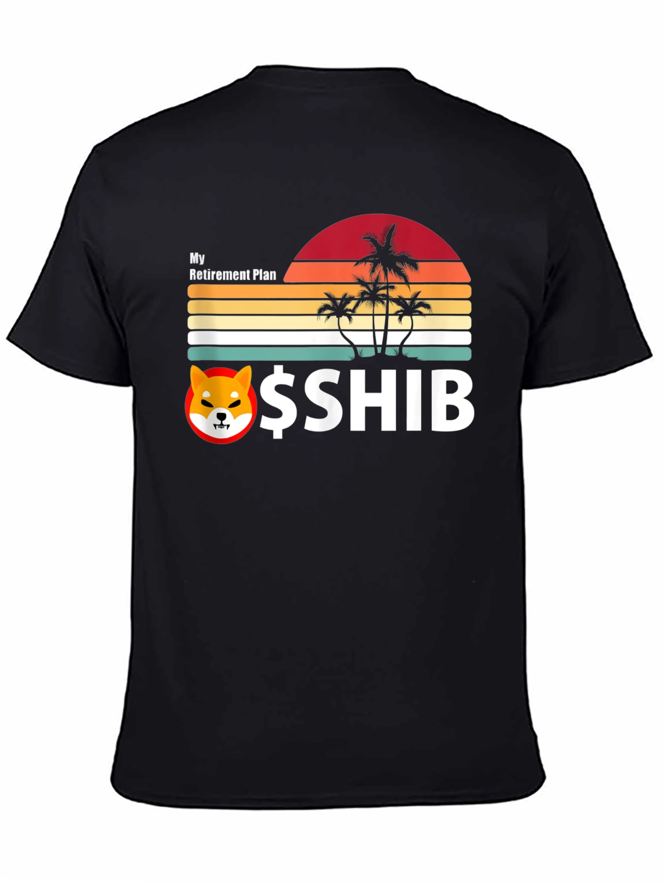 My Retirement Plan SHIB Black Tee