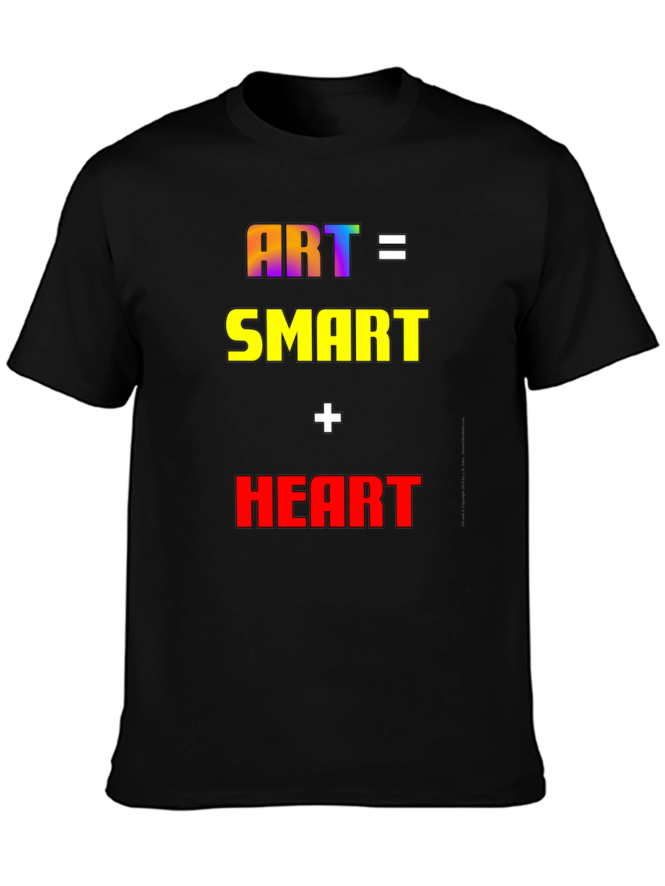 Art Equals Smart Plus Heart T-Shirt