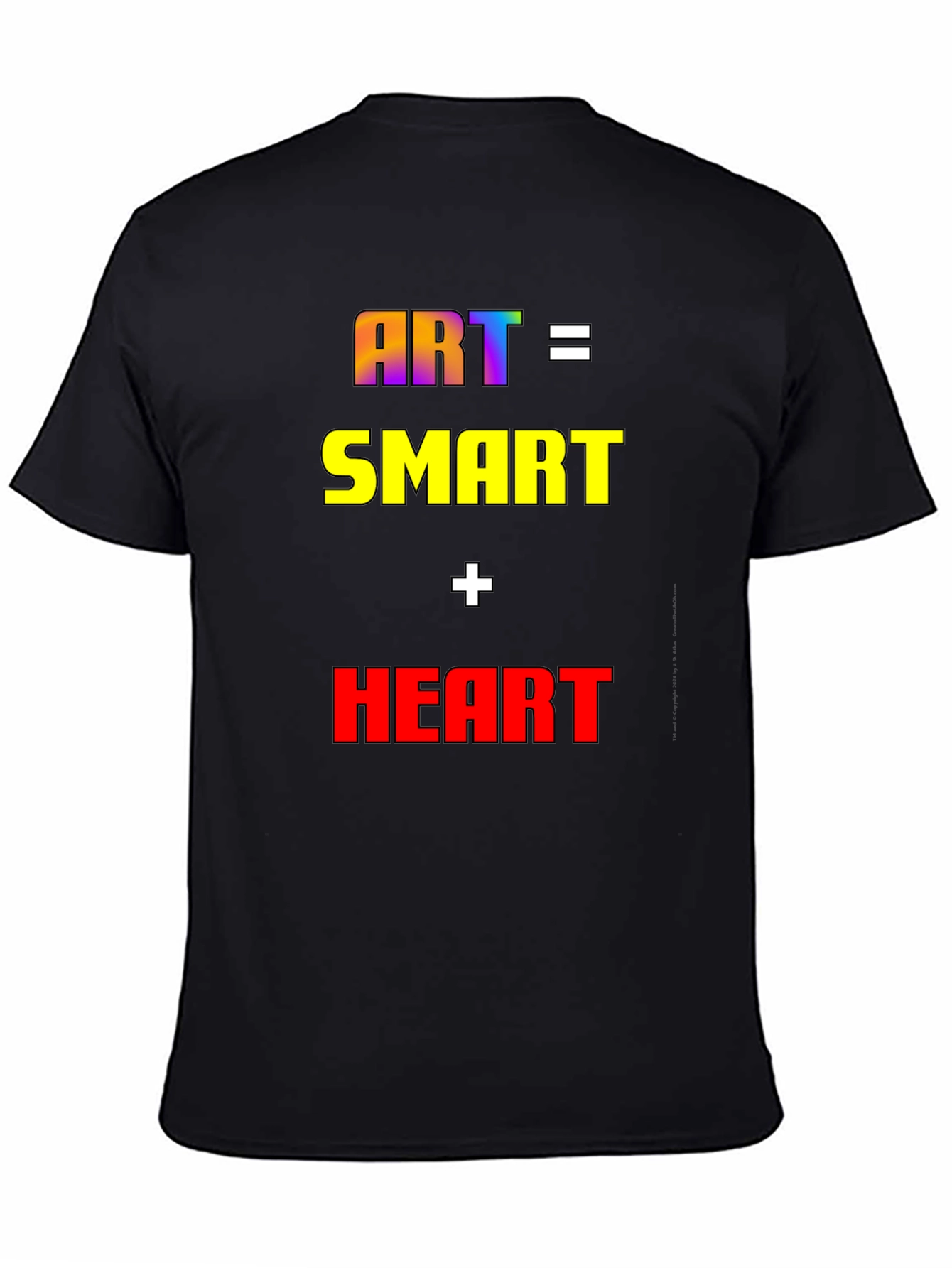 Art Equals Smart Plus Heart T-Shirt