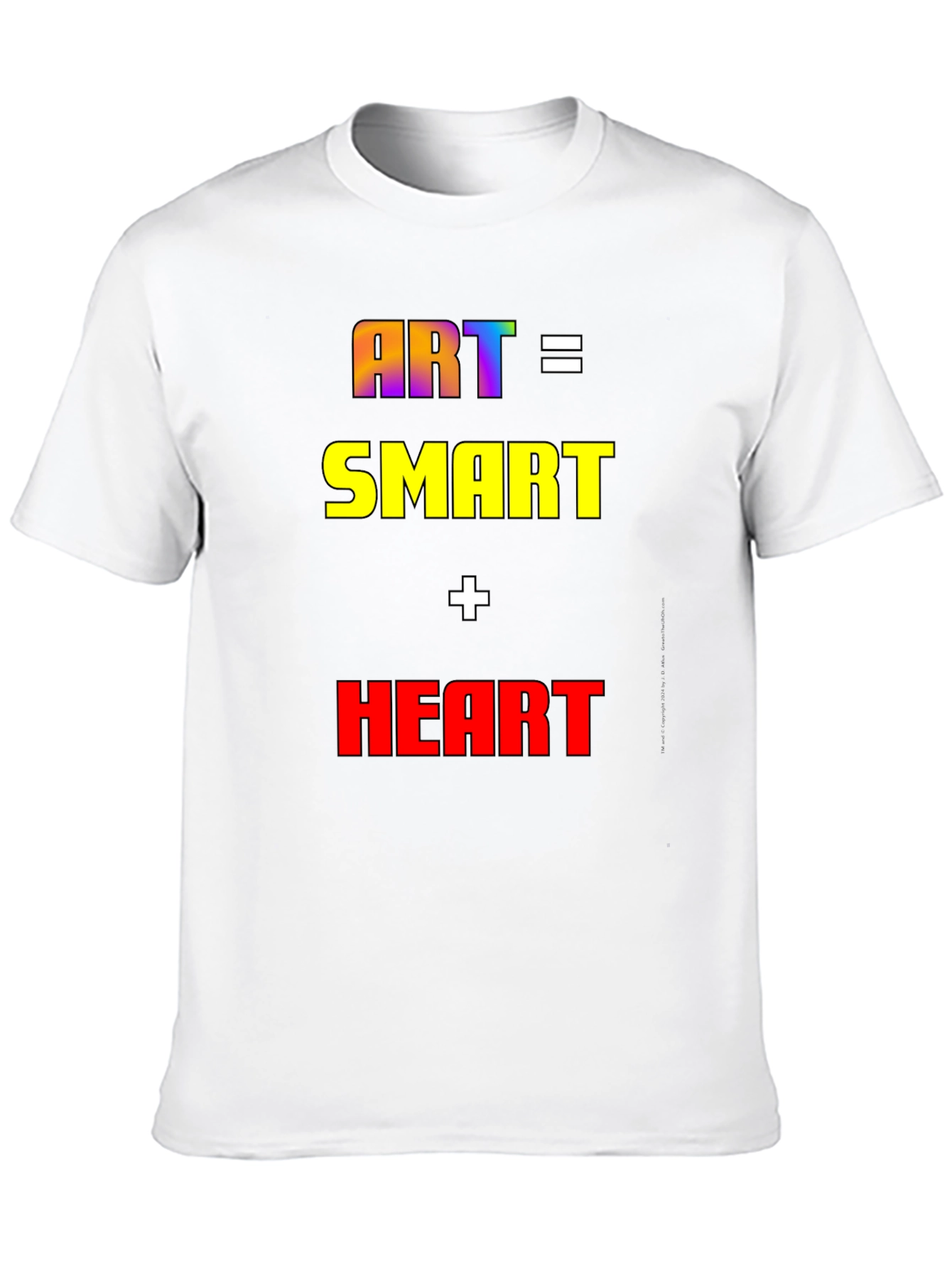 Art Equals Smart Plus Heart T-Shirt