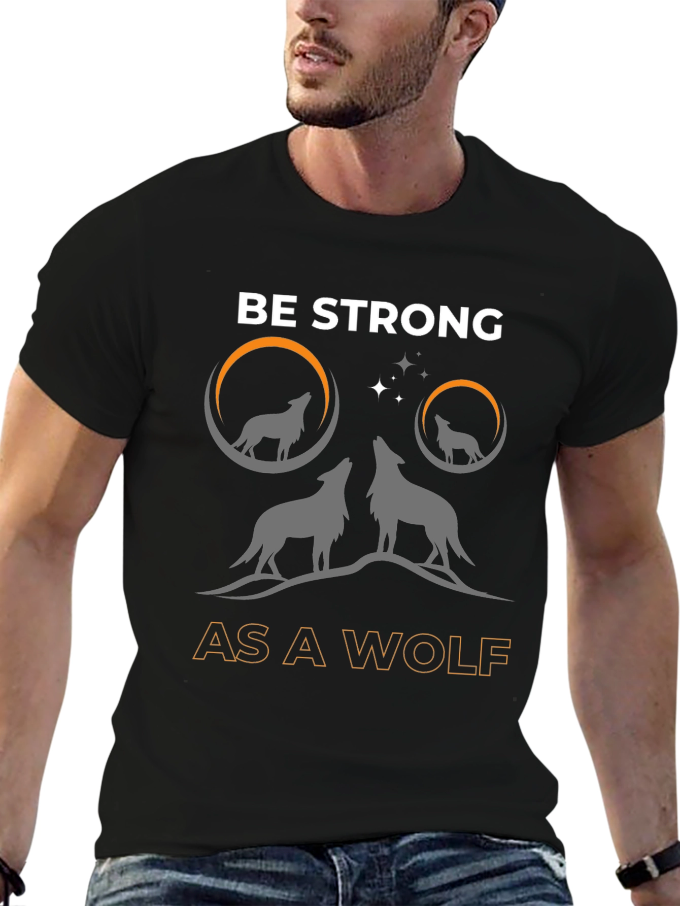Be Strong as a Wolf T-Shirt - Graphic Tee