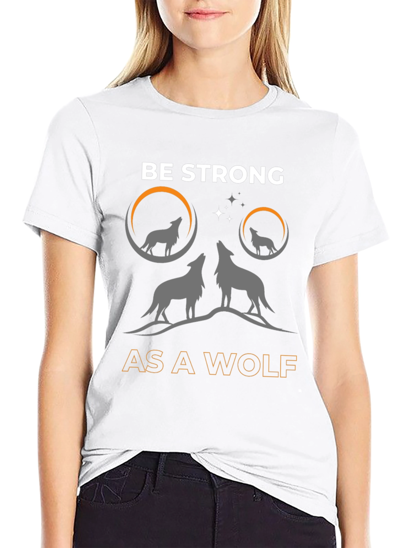 Be Strong as a Wolf T-Shirt - Graphic Tee
