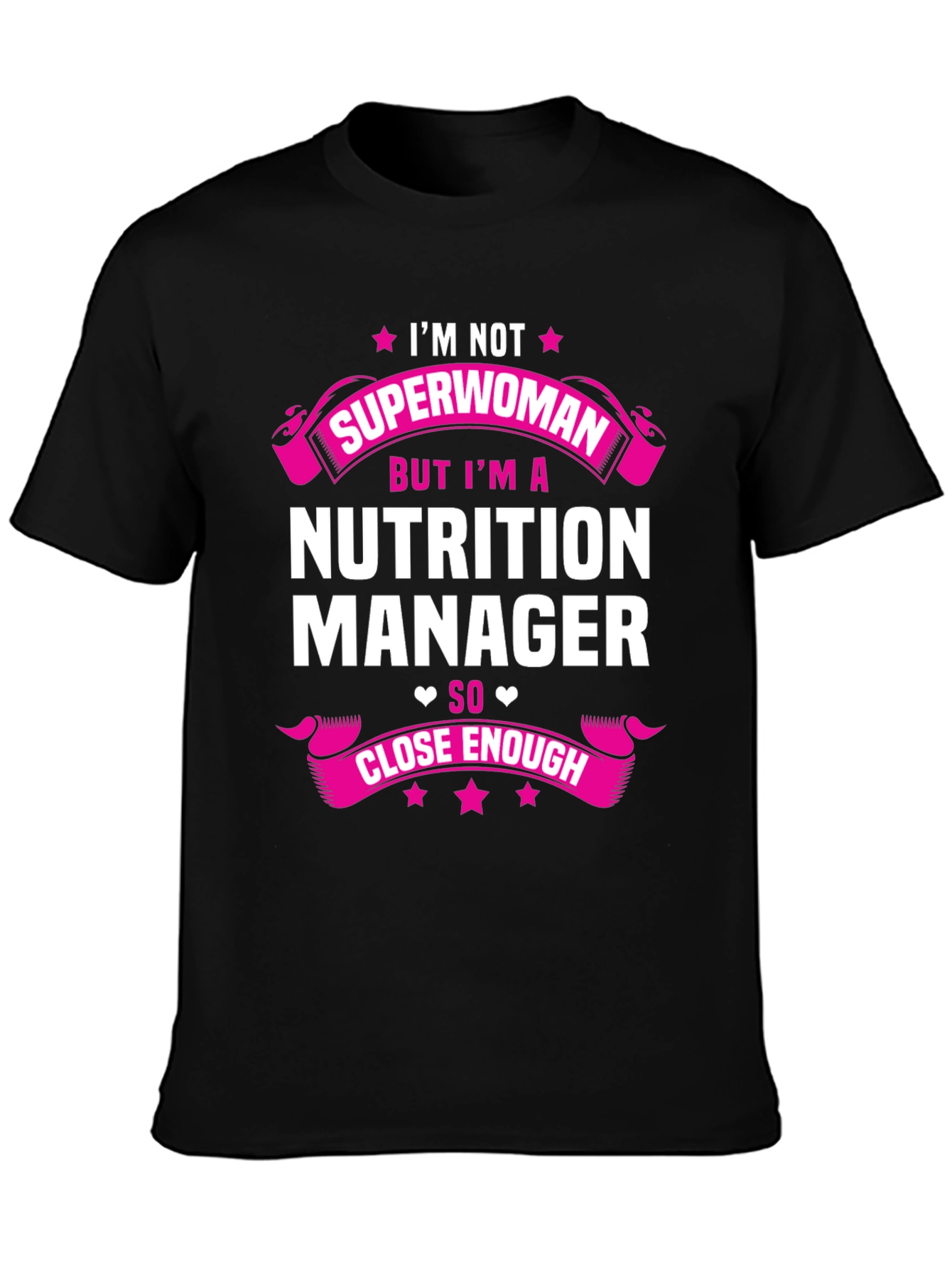 Nutrition Manager T-Shirt - Superwoman Inspired!