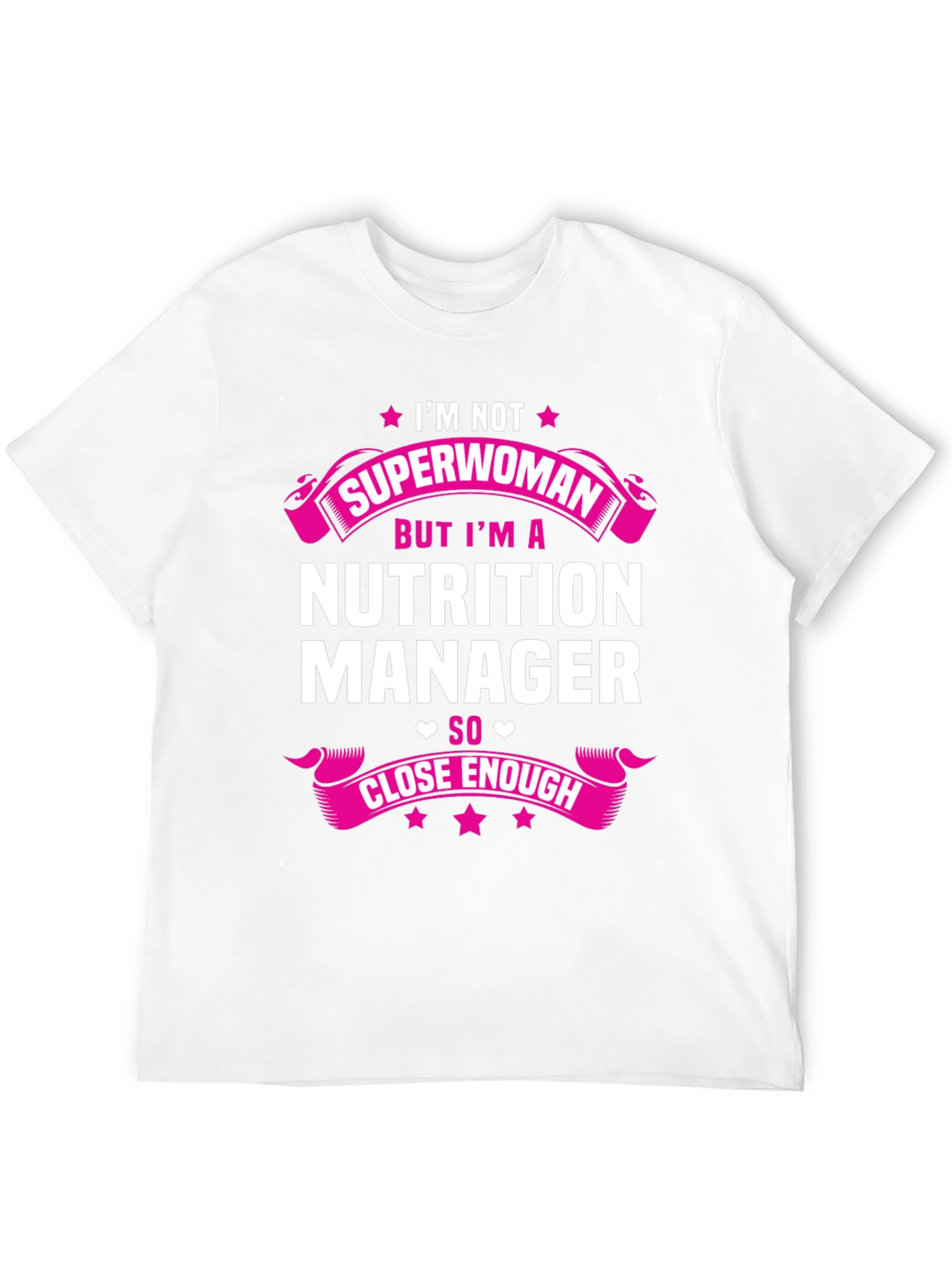 Nutrition Manager T-Shirt - Superwoman Inspired!