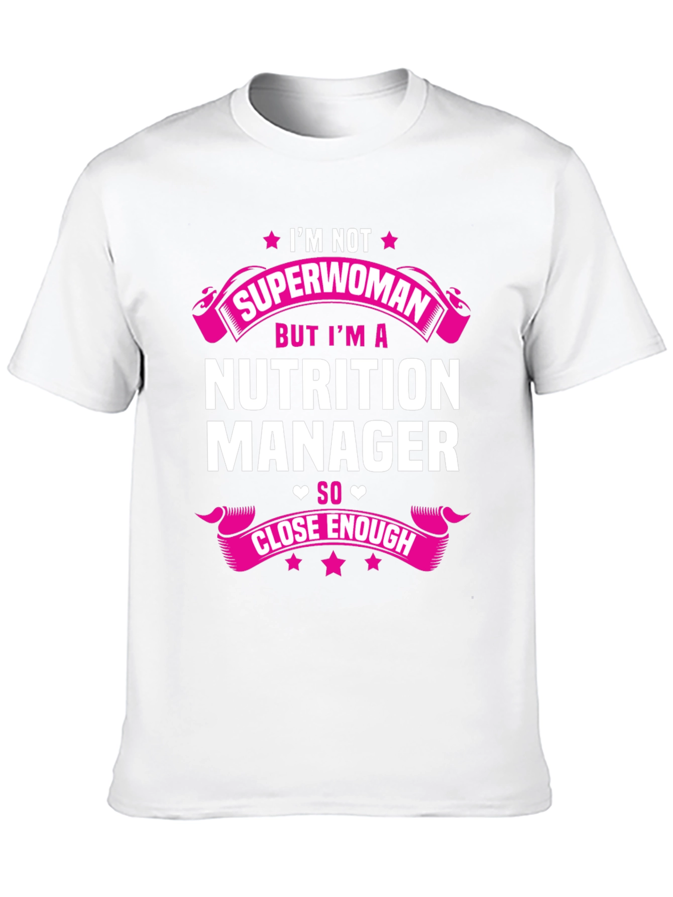 Nutrition Manager T-Shirt - Superwoman Inspired!