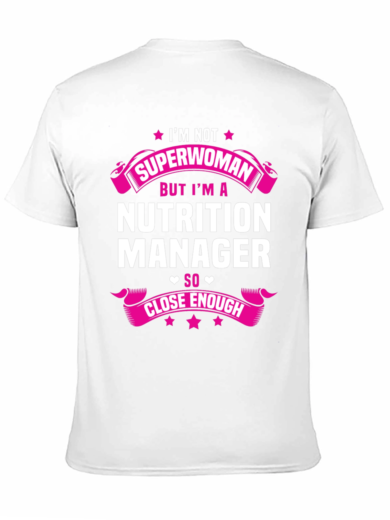 Nutrition Manager T-Shirt - Superwoman Inspired!
