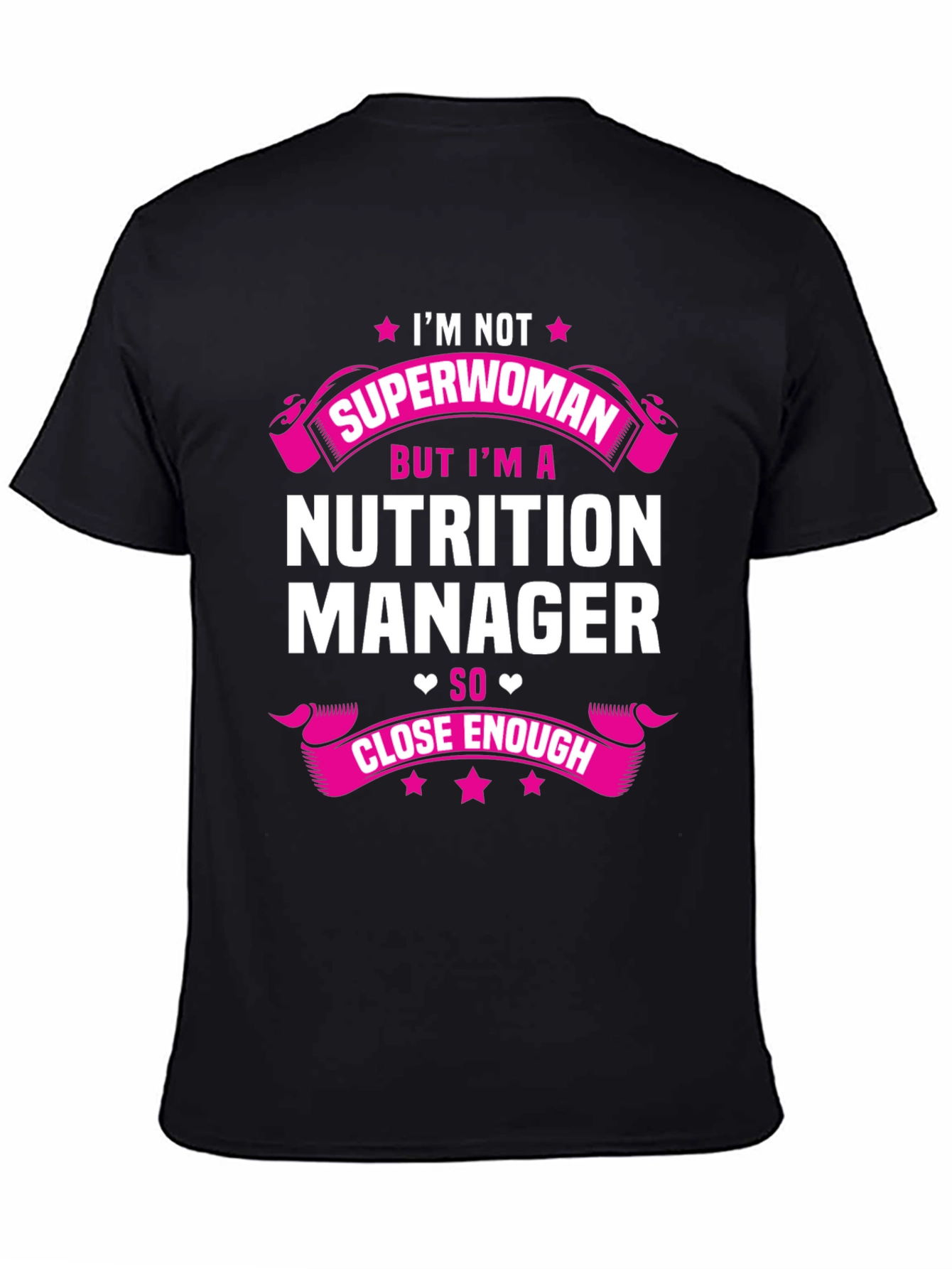 Nutrition Manager T-Shirt - Superwoman Inspired!
