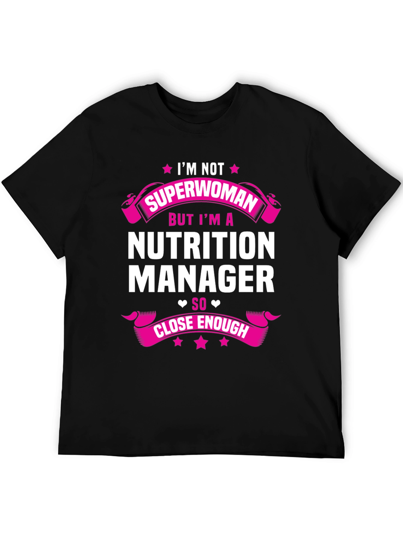 Nutrition Manager T-Shirt - Superwoman Inspired!