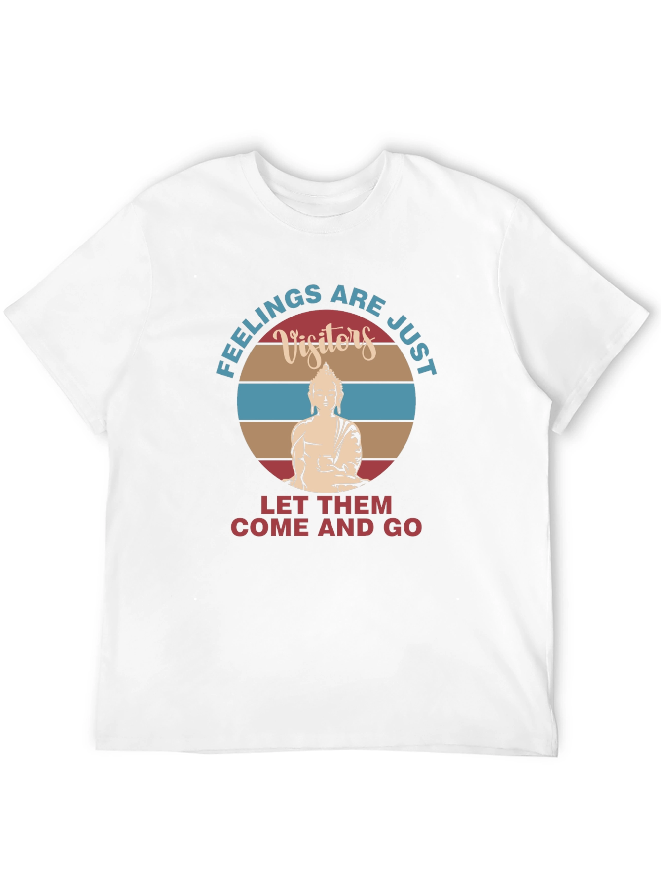 Feelings Are Just Visitors Buddha T-Shirt