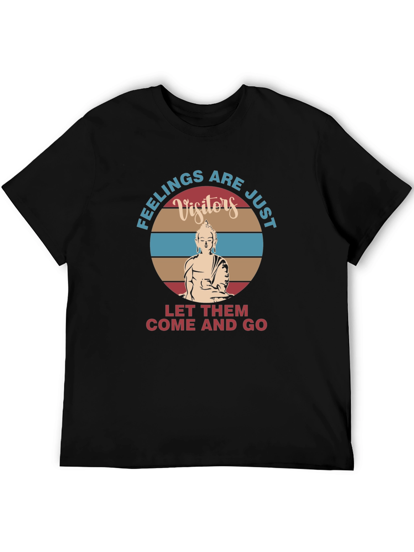 Feelings Are Just Visitors Buddha T-Shirt