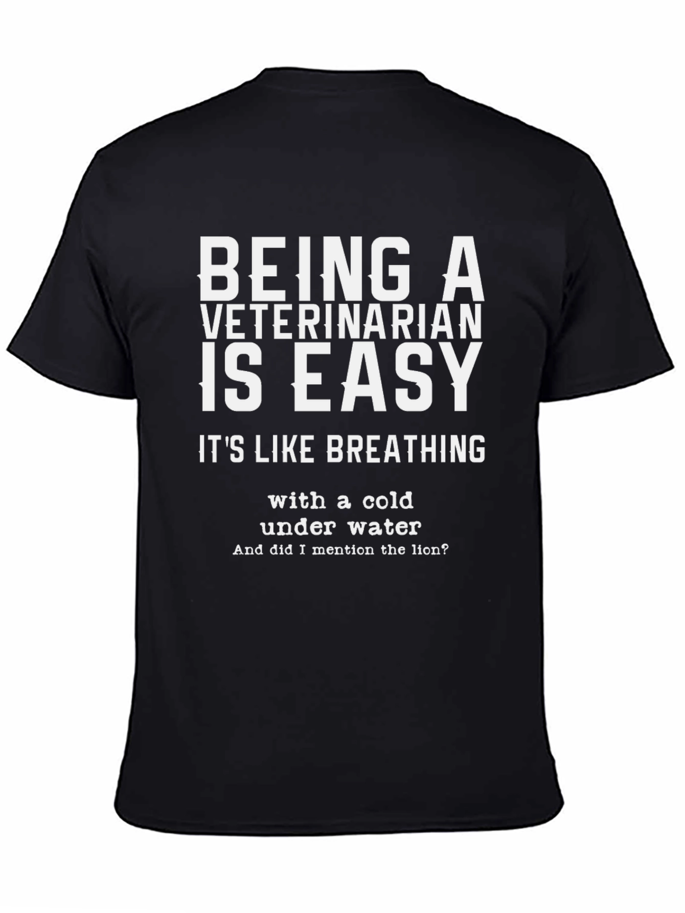 Veterinarian Humor T-Shirt