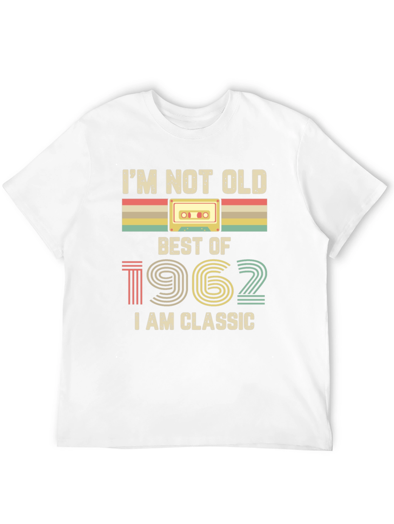 Im Not Old Best of 1962 Classic T-Shirt