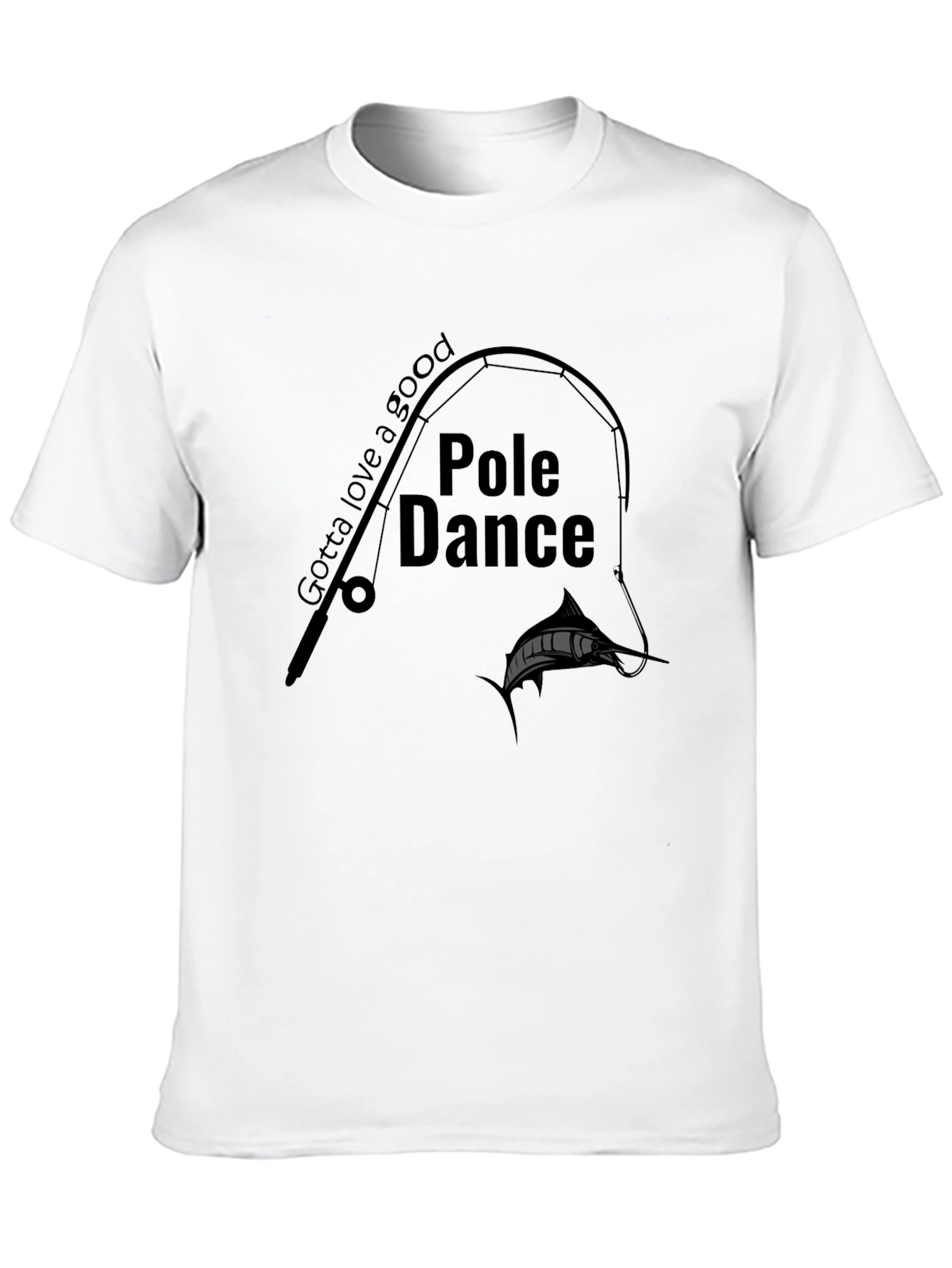 Pole Dance Fishing Graphic Tee - Black Crew Neck
