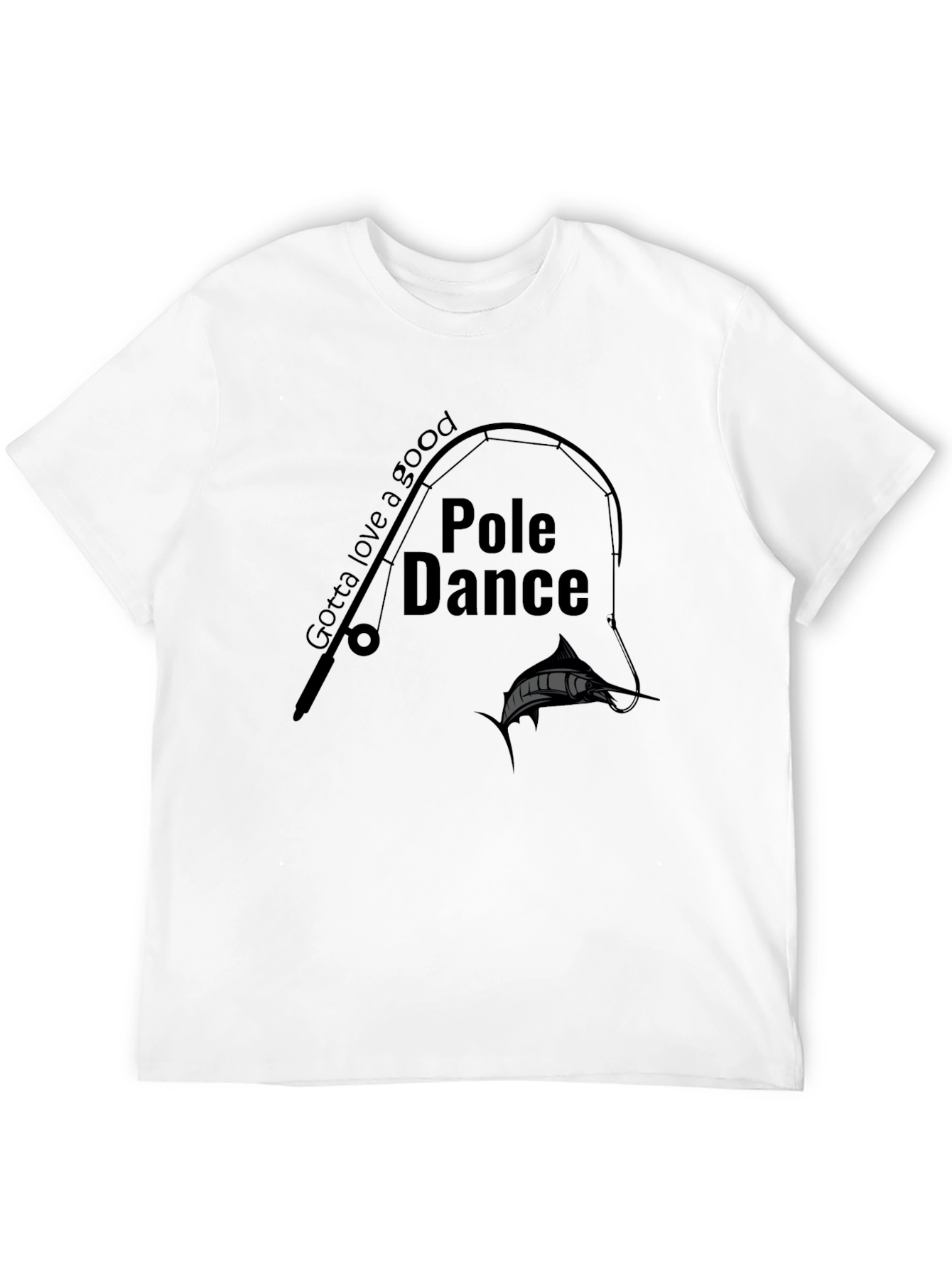 Pole Dance Fishing Graphic Tee - Black Crew Neck