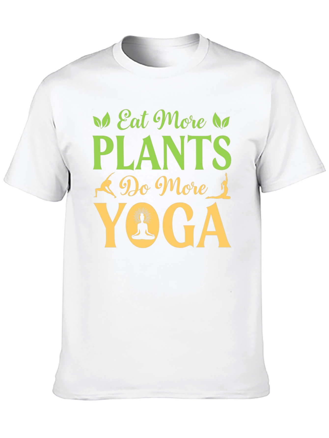 Eat More Plants Do More Yoga T-Shirt