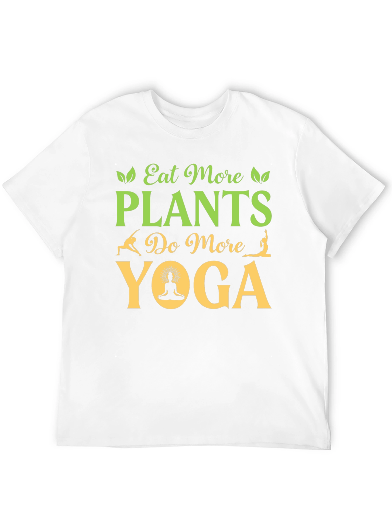 Eat More Plants Do More Yoga T-Shirt