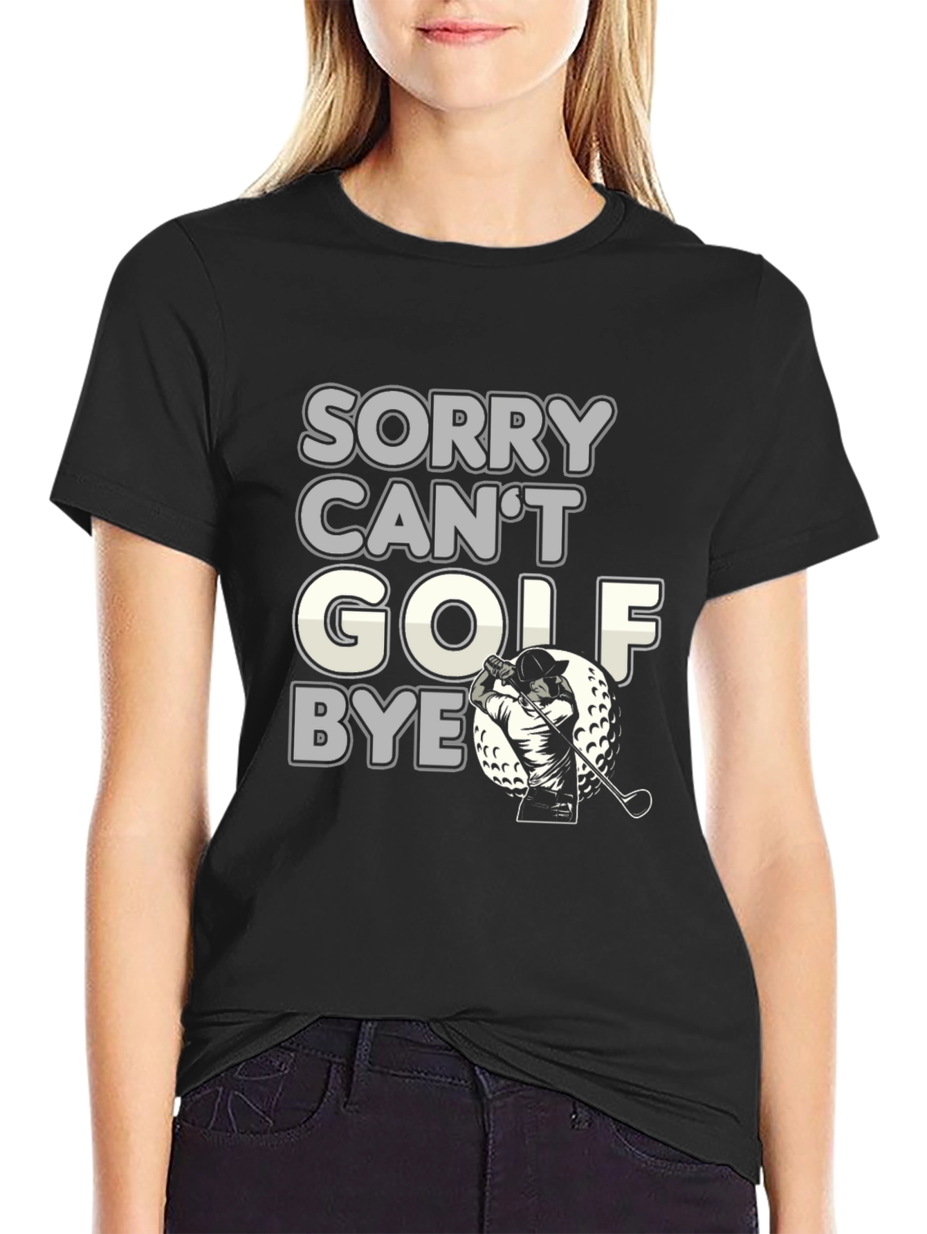 Sorry Cant Golf Bye Funny Golfing T-Shirt
