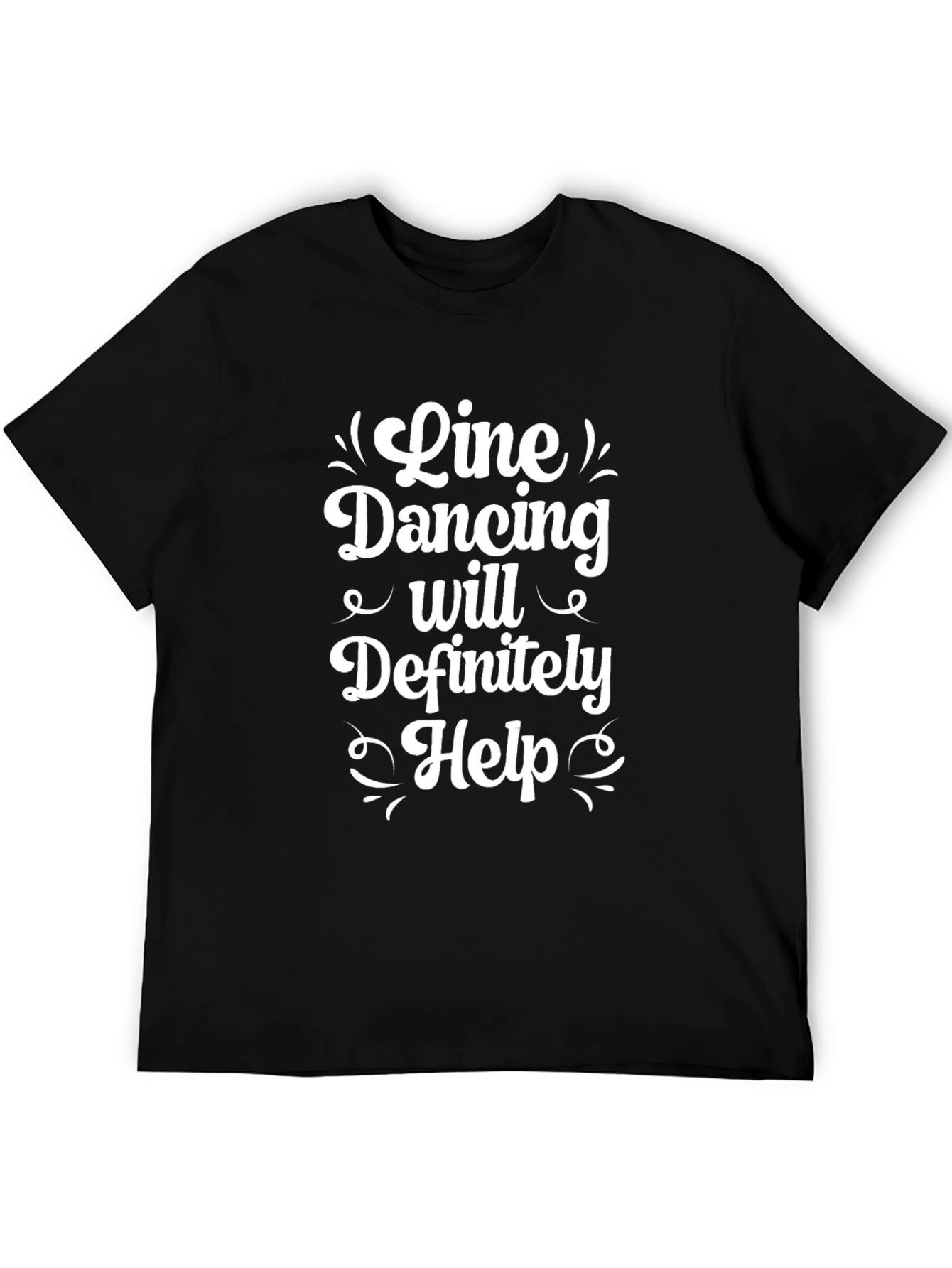 Line Dancing T-Shirt - Definitely Help