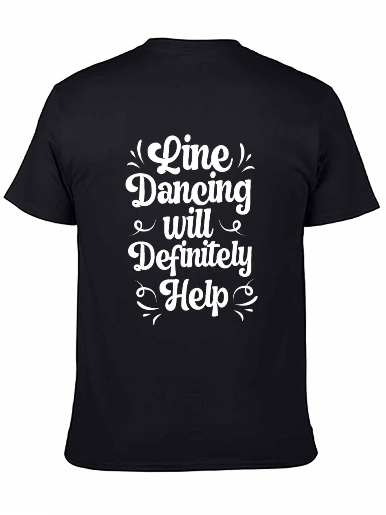 Line Dancing T-Shirt - Definitely Help