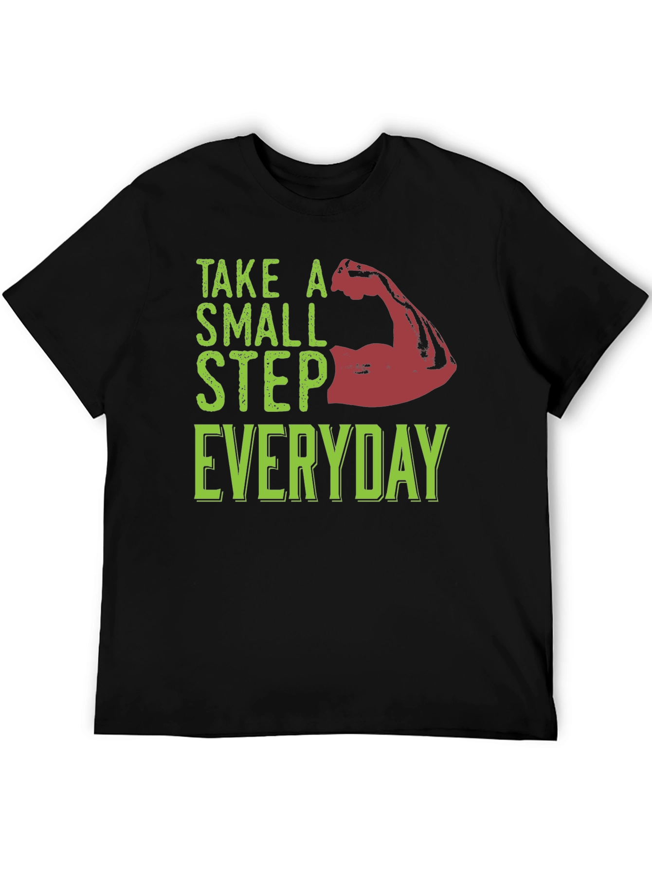 Take a Small Step Everyday T-Shirt