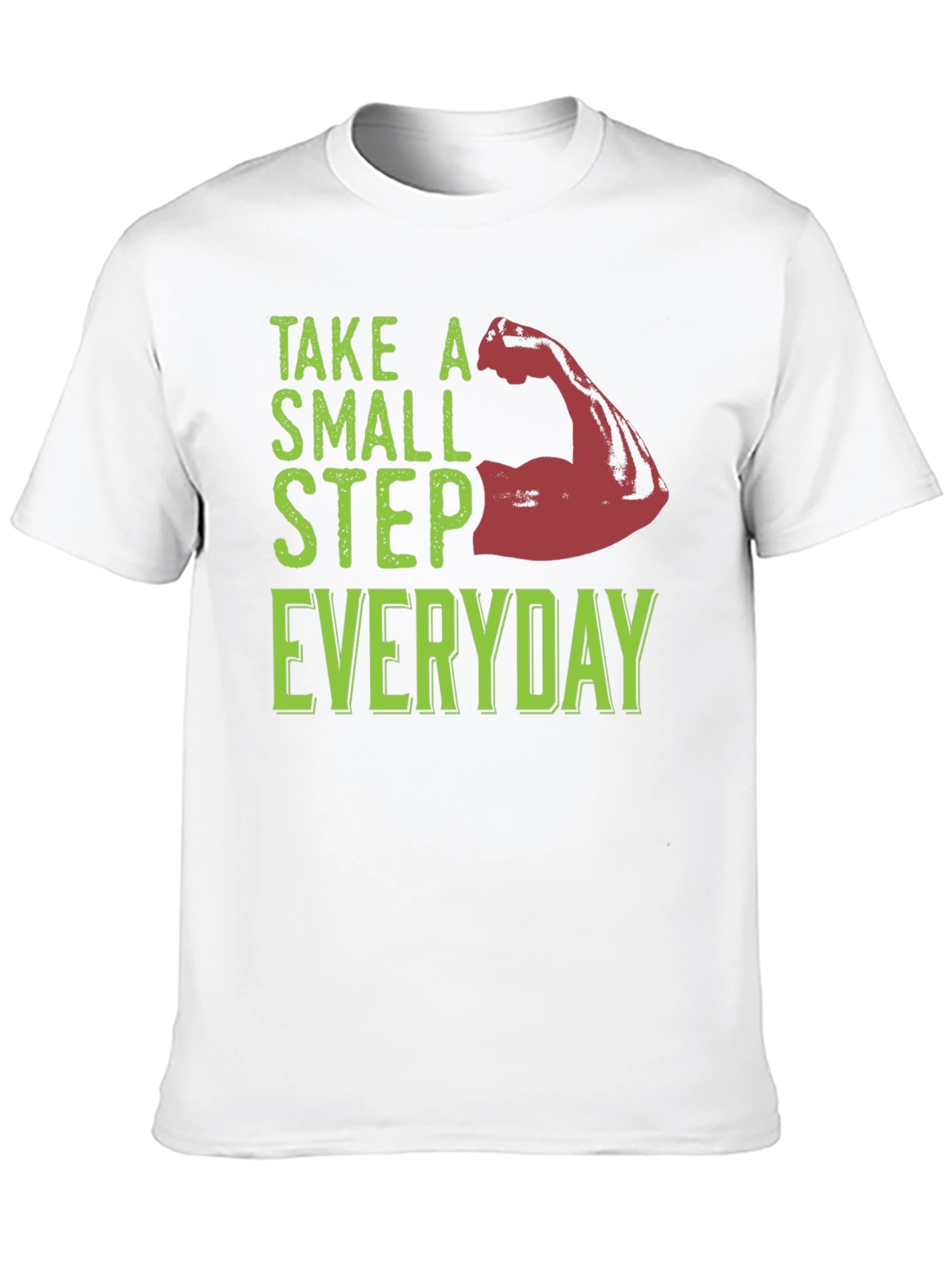 Take a Small Step Everyday T-Shirt